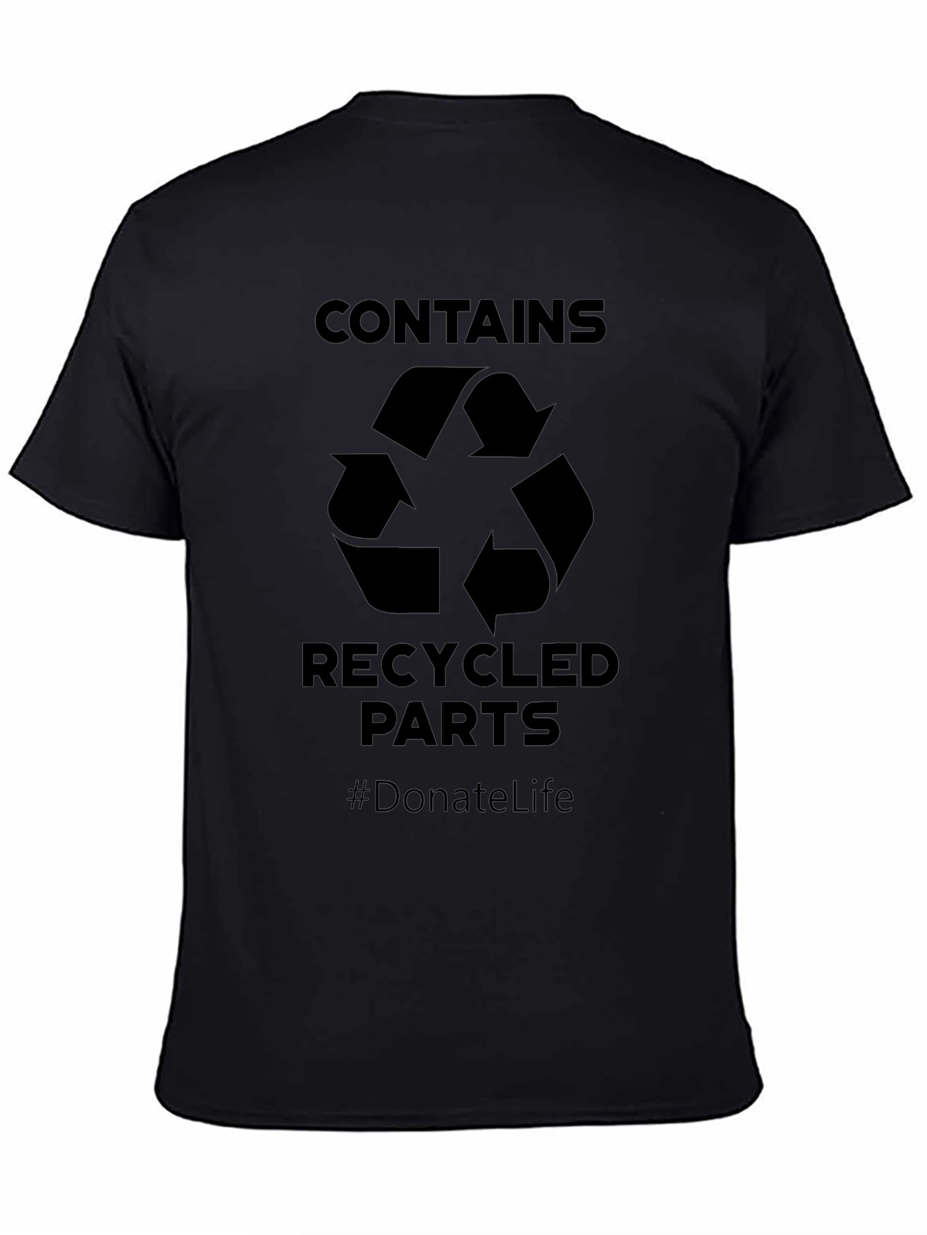 Black Contains Recycled Parts T-Shirt - Donate Life view 4