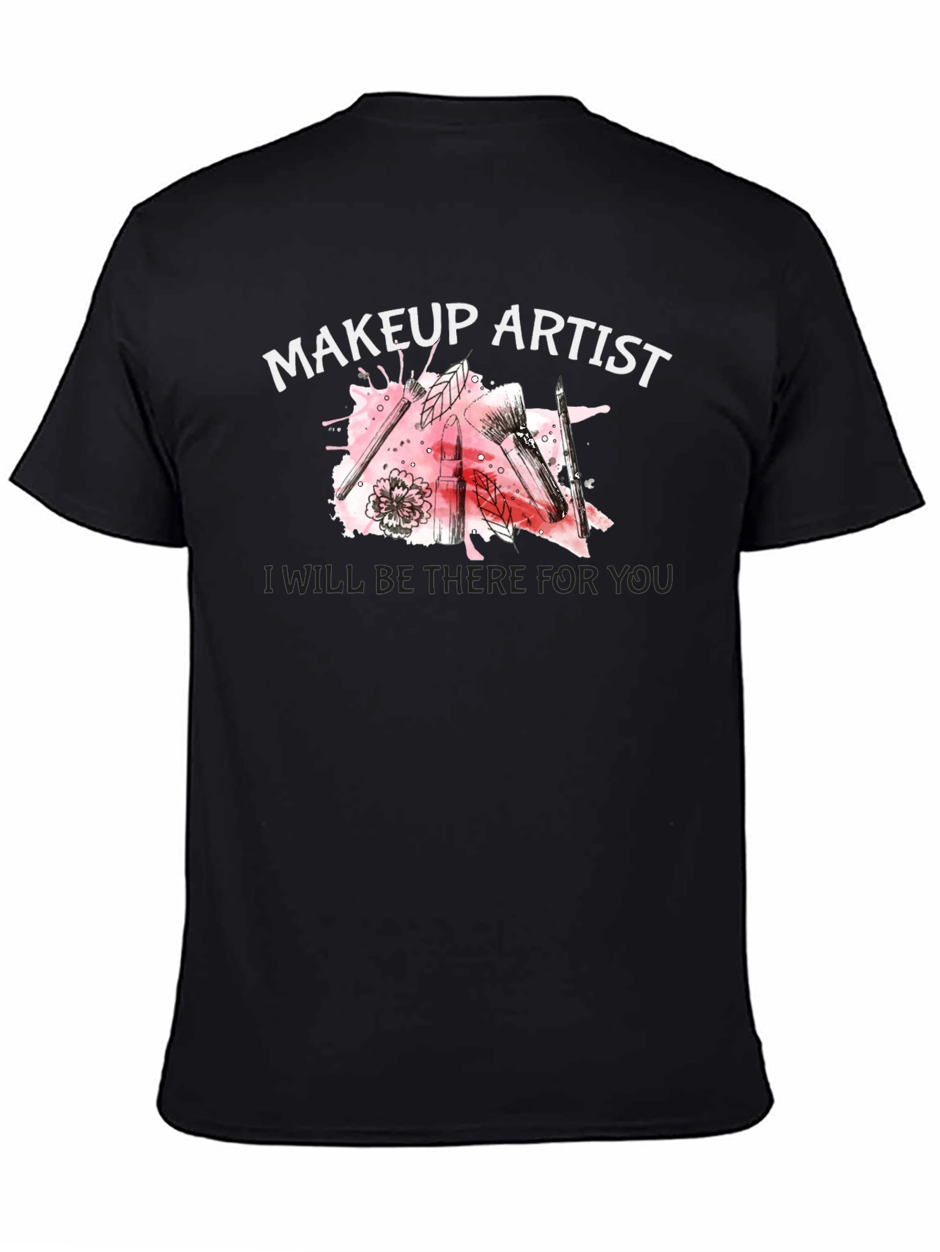 Black Makeup Artist Tee - Beauty Lover's T-Shirt view 4
