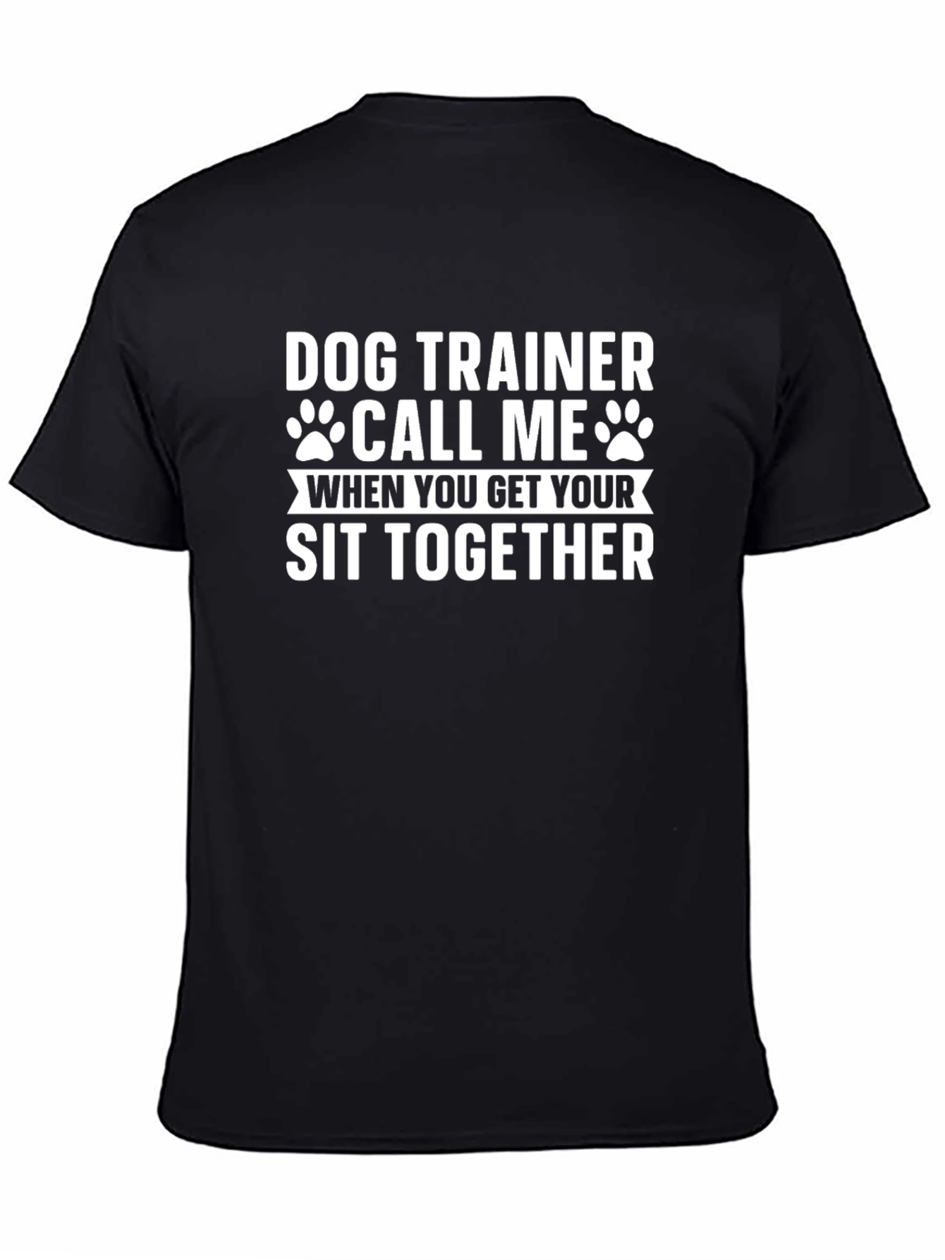 Black Dog Trainer Call Me T-Shirt Funny Dog Lover Tee view 4