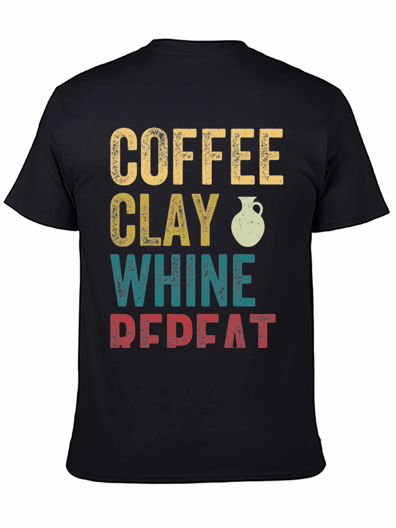 Black Coffee Clay Whine Repeat Graphic T-Shirt view 4