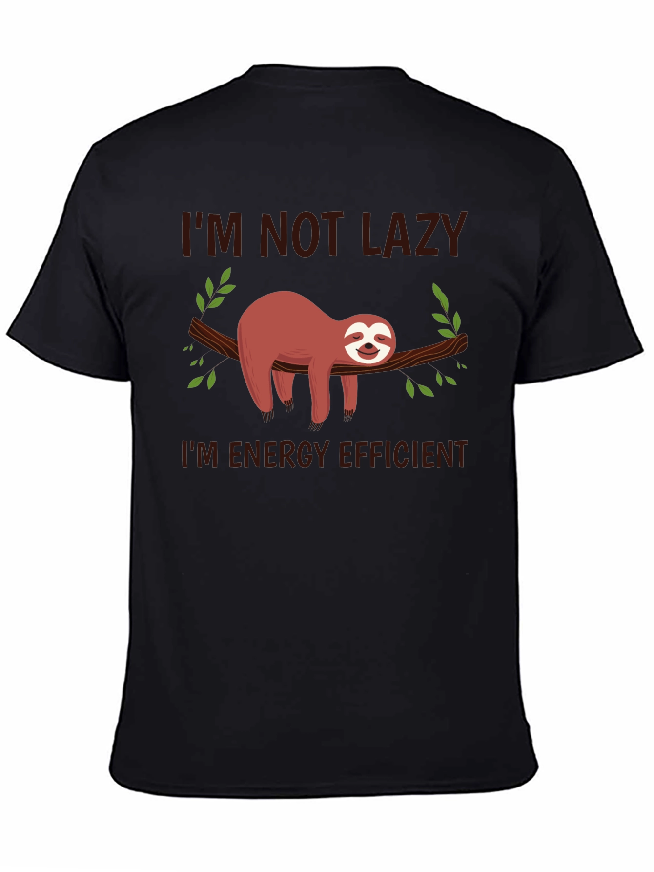 Black Funny Sloth T-Shirt - I'm Not Lazy, Energy Efficient view 4