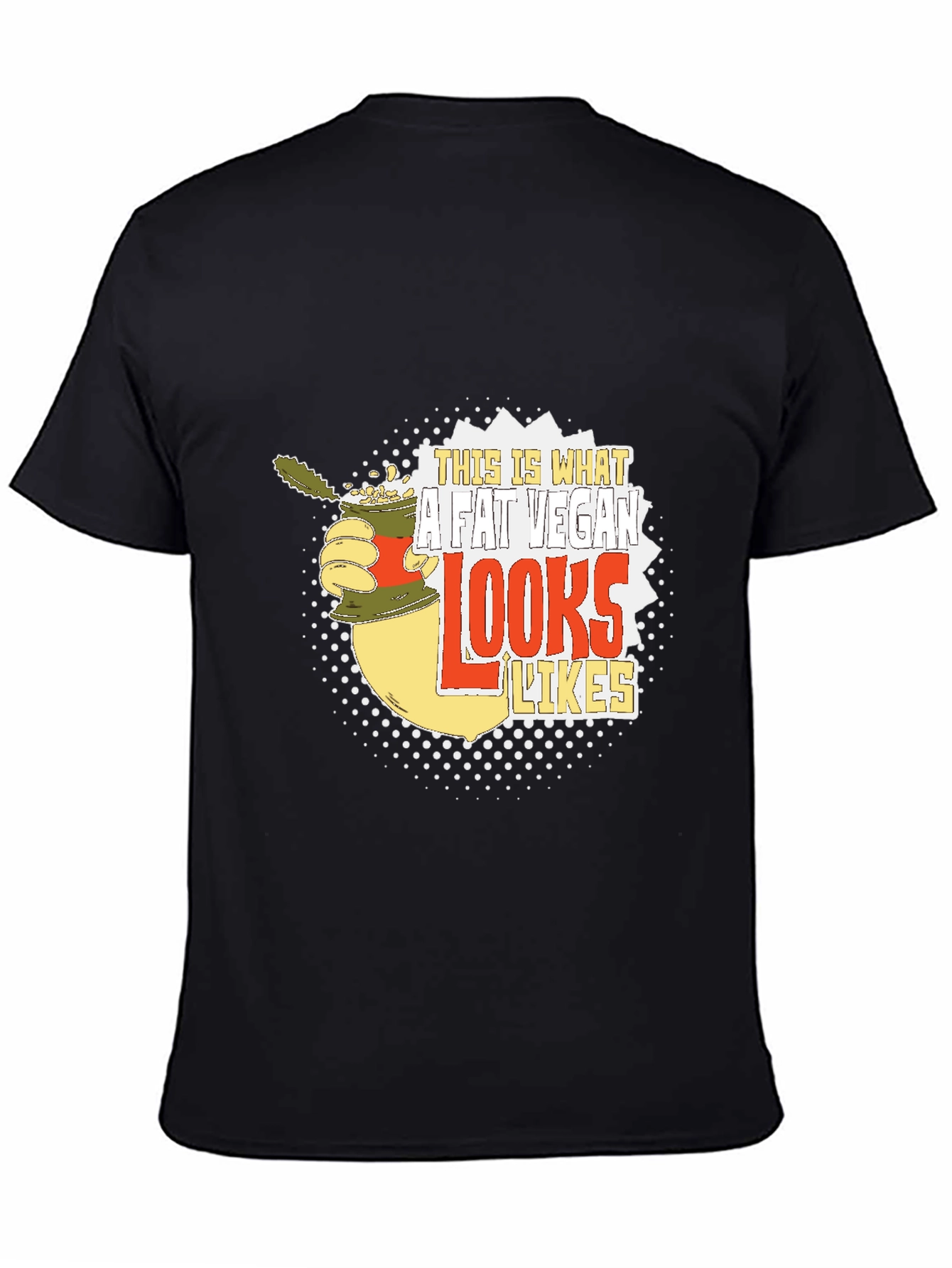 Funny Vegan T-Shirt - This Is What a Fat Vegan Looks Like Tee - 4