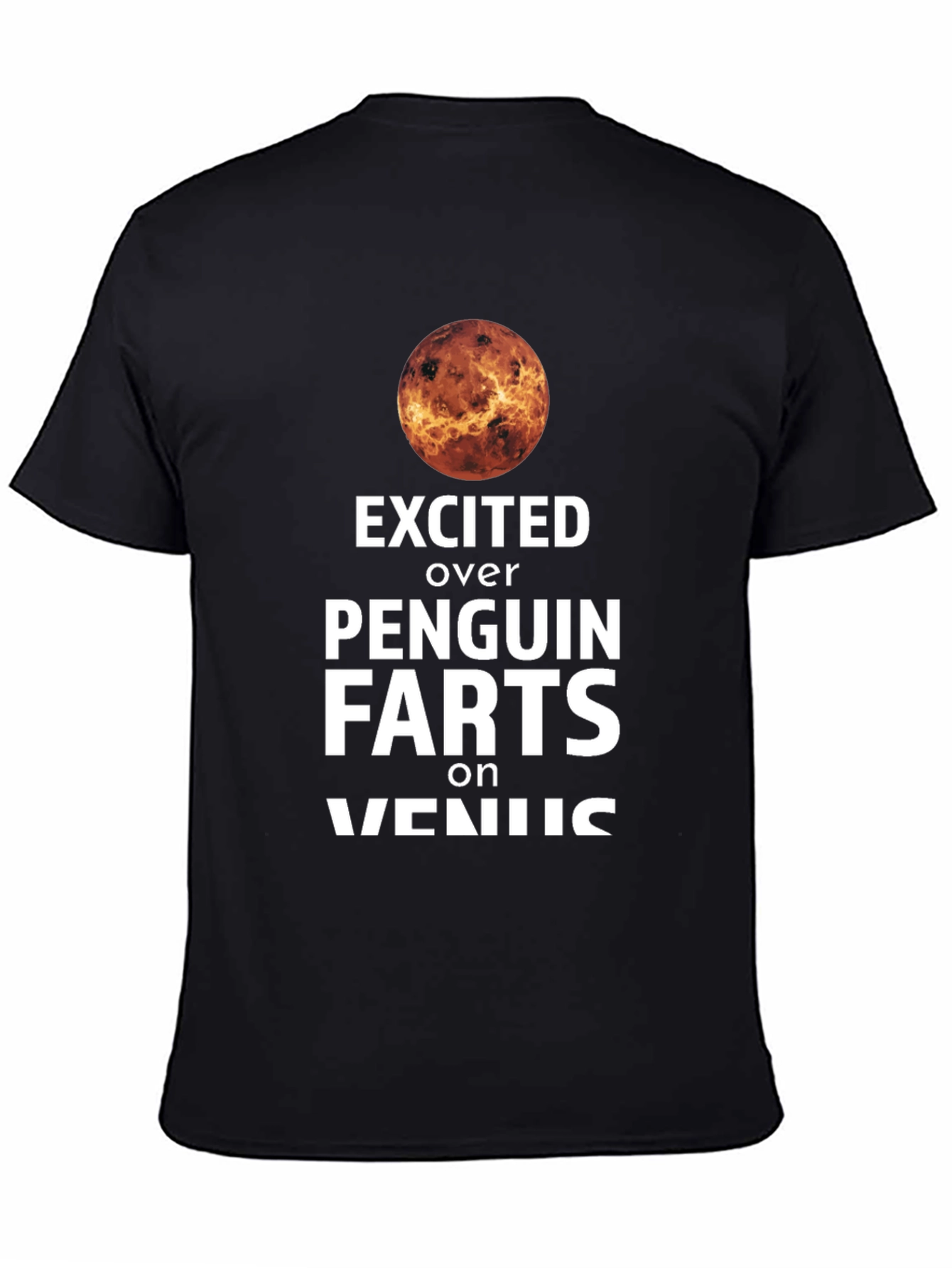 Black Excited Over Penguin Farts on Venus T-Shirt view 4