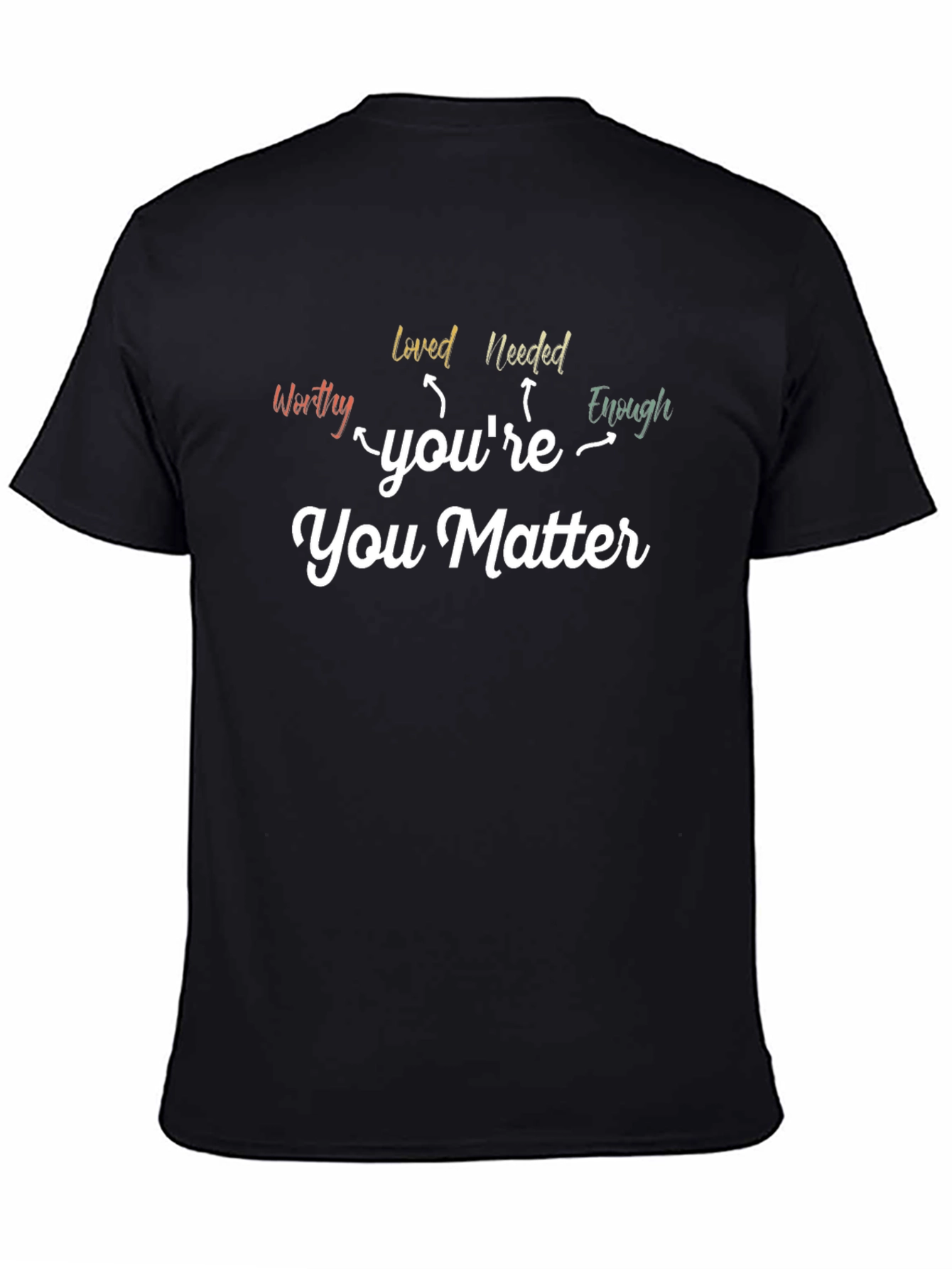 Black You Matter Graphic Tee - Inspirational Message Shirt view 4