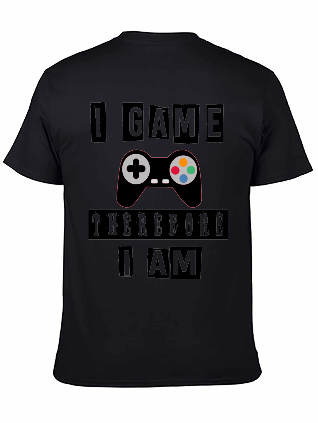 Black Gamer's Black T-Shirt: I Game Therefore I Am view 4