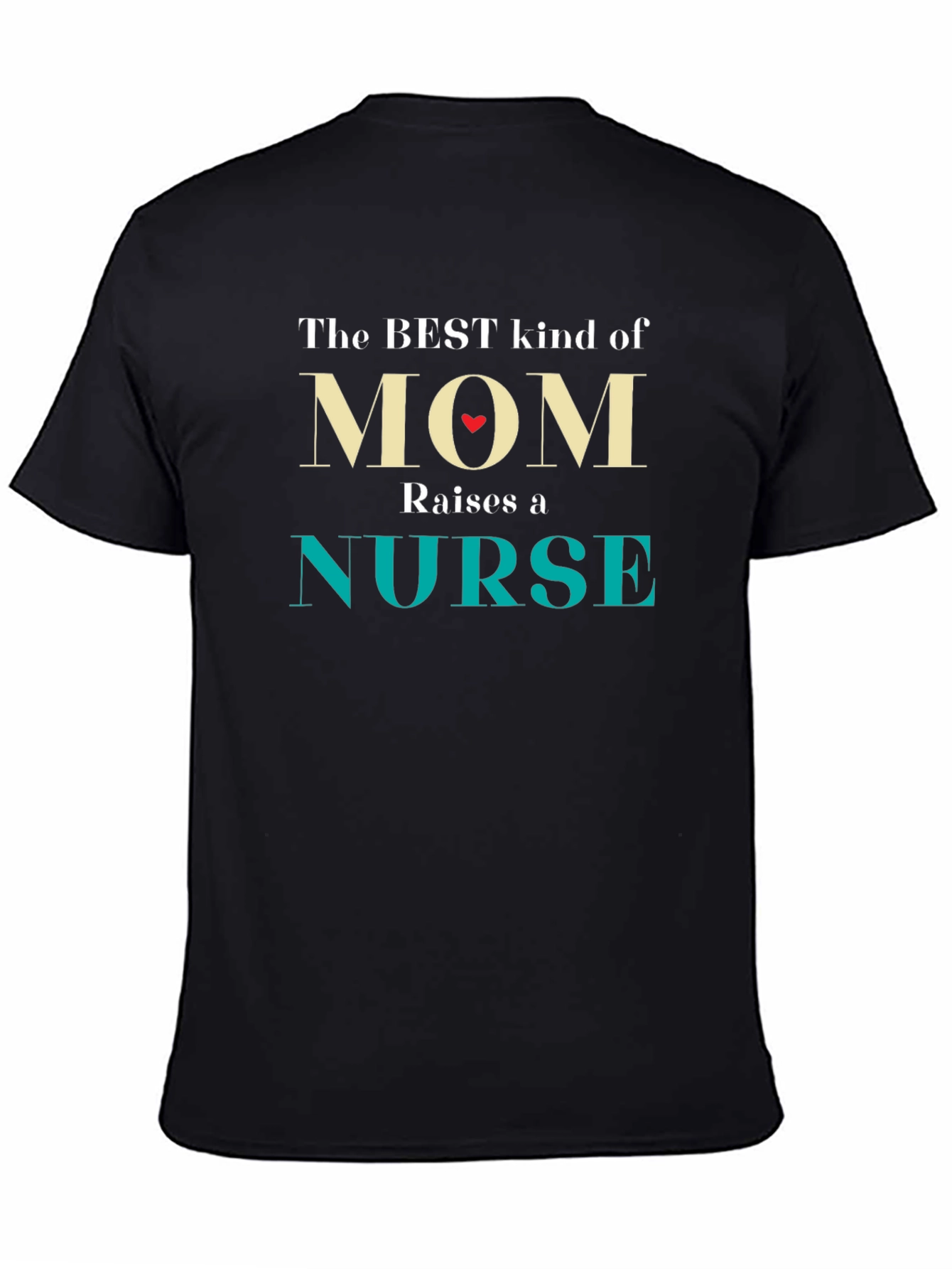 Black Best Mom Raises a Nurse T-Shirt view 4
