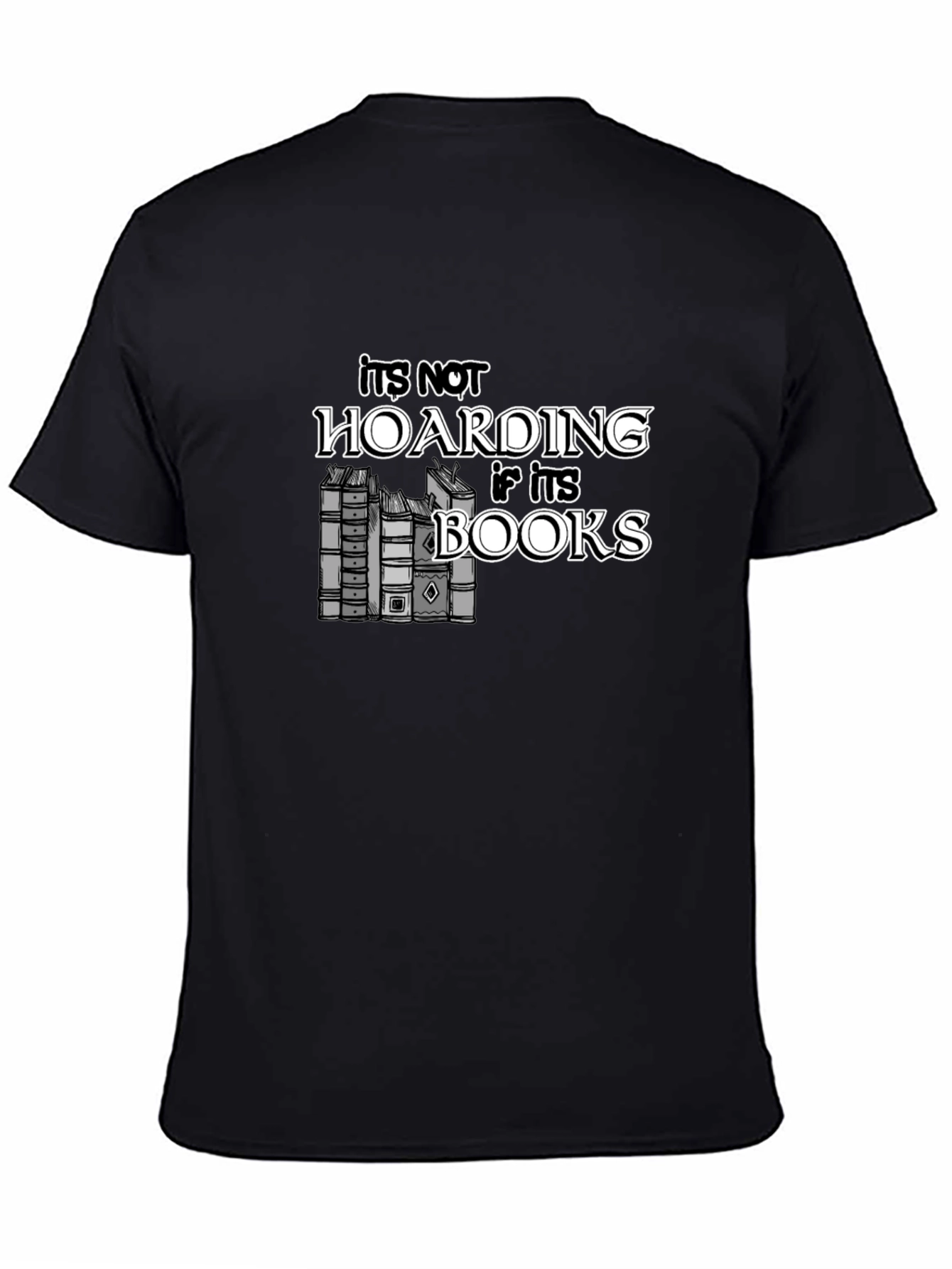 Black It's Not Hoarding If It's Books T-Shirt view 4