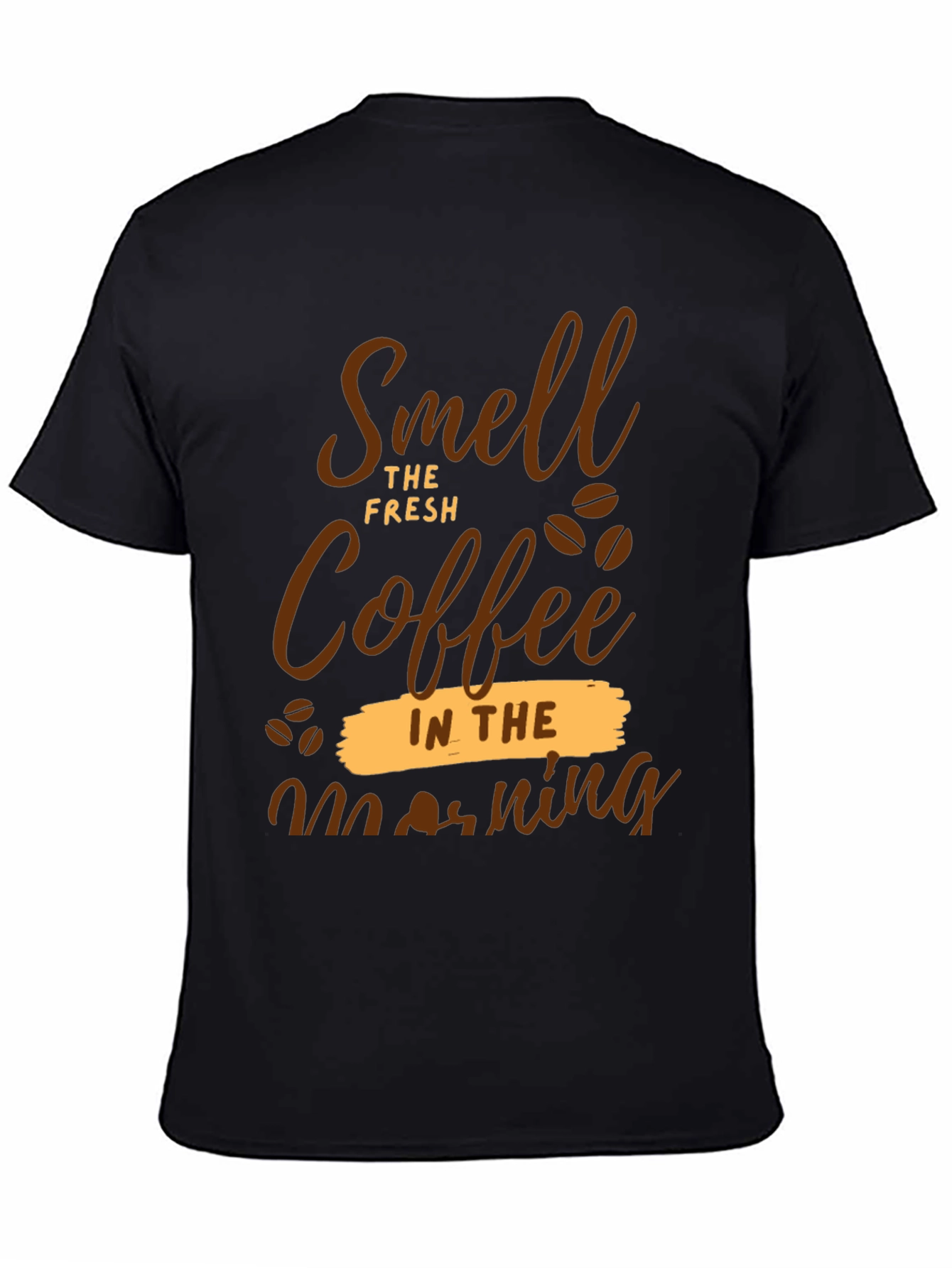Black Smell The Fresh Coffee T-Shirt view 4