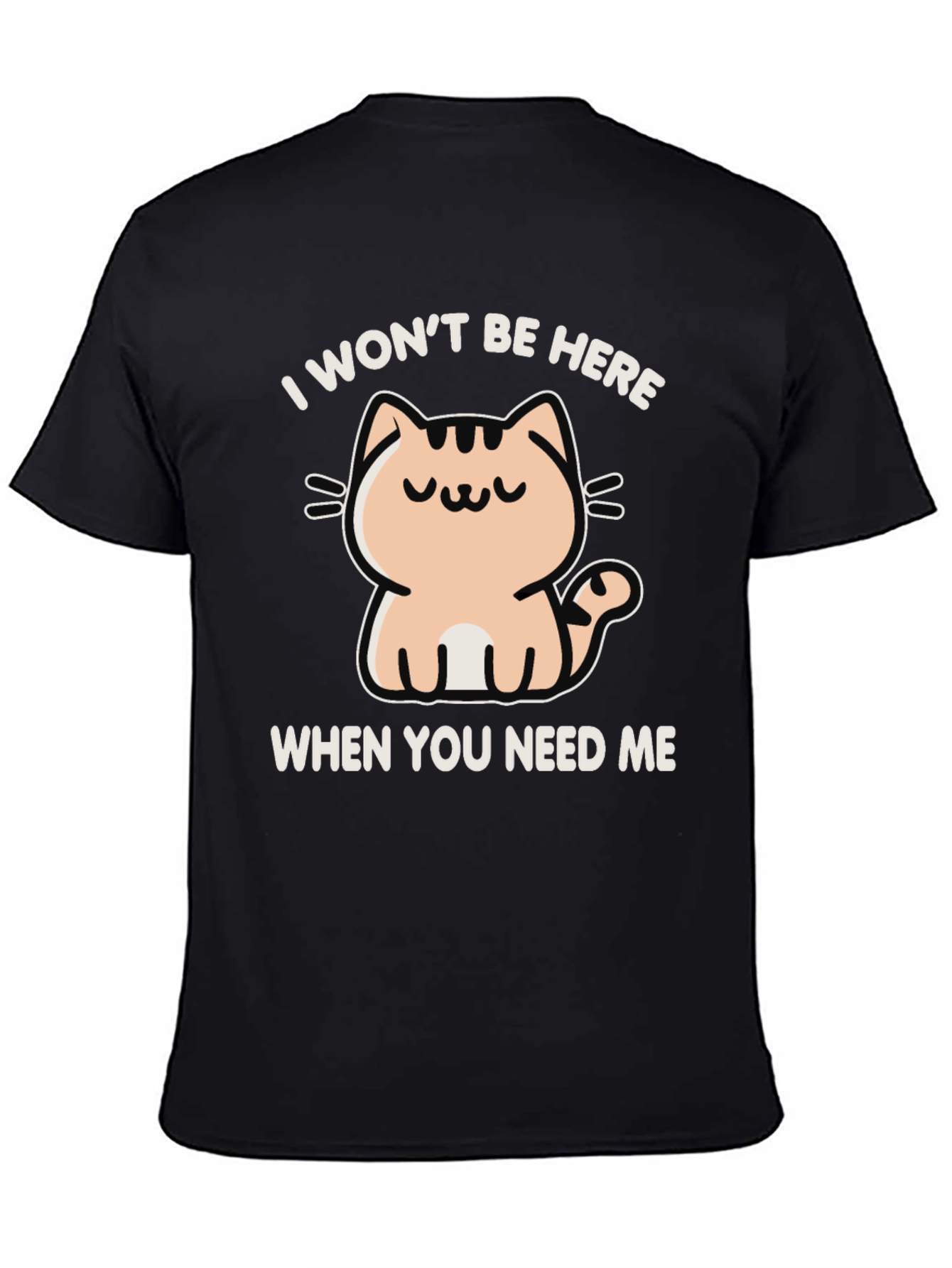 Black Cat Lover Tee: I Won't Be Here Graphic T-Shirt view 4