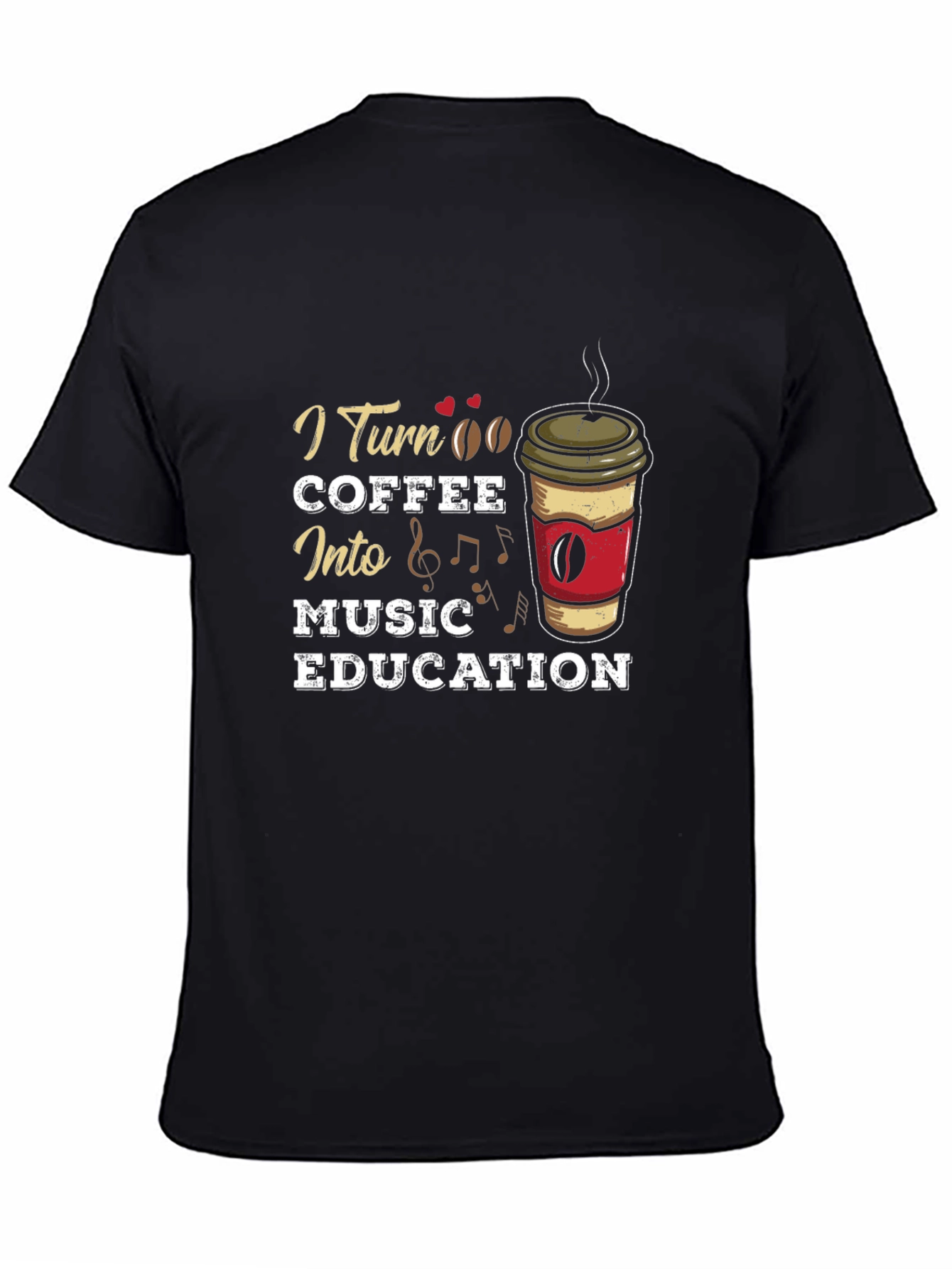 Black I Turn Coffee Into Music Education T-Shirt view 4