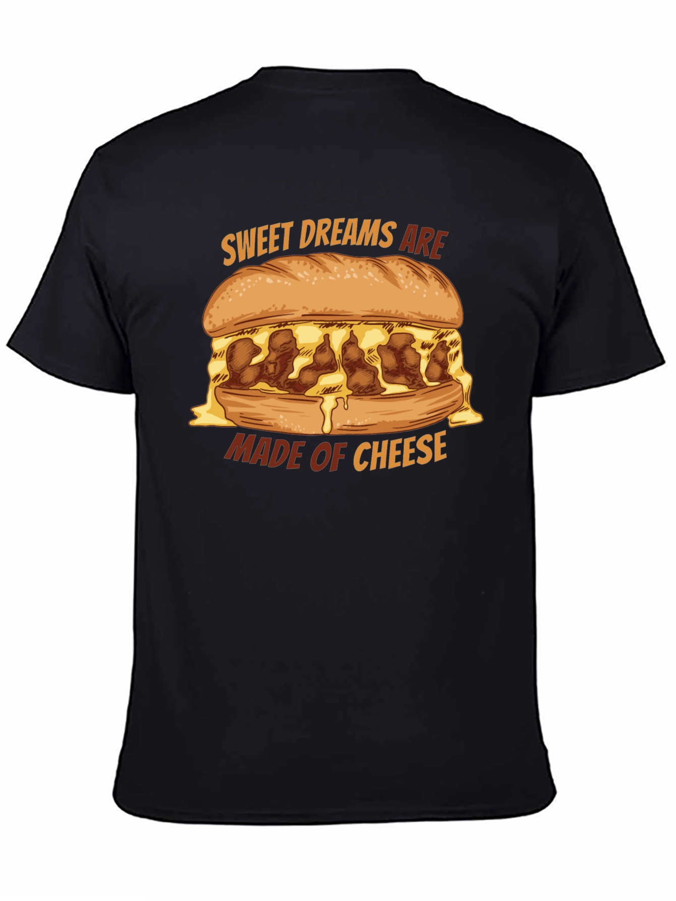 Black Sweet Dreams Are Made of Cheese T-Shirt view 4