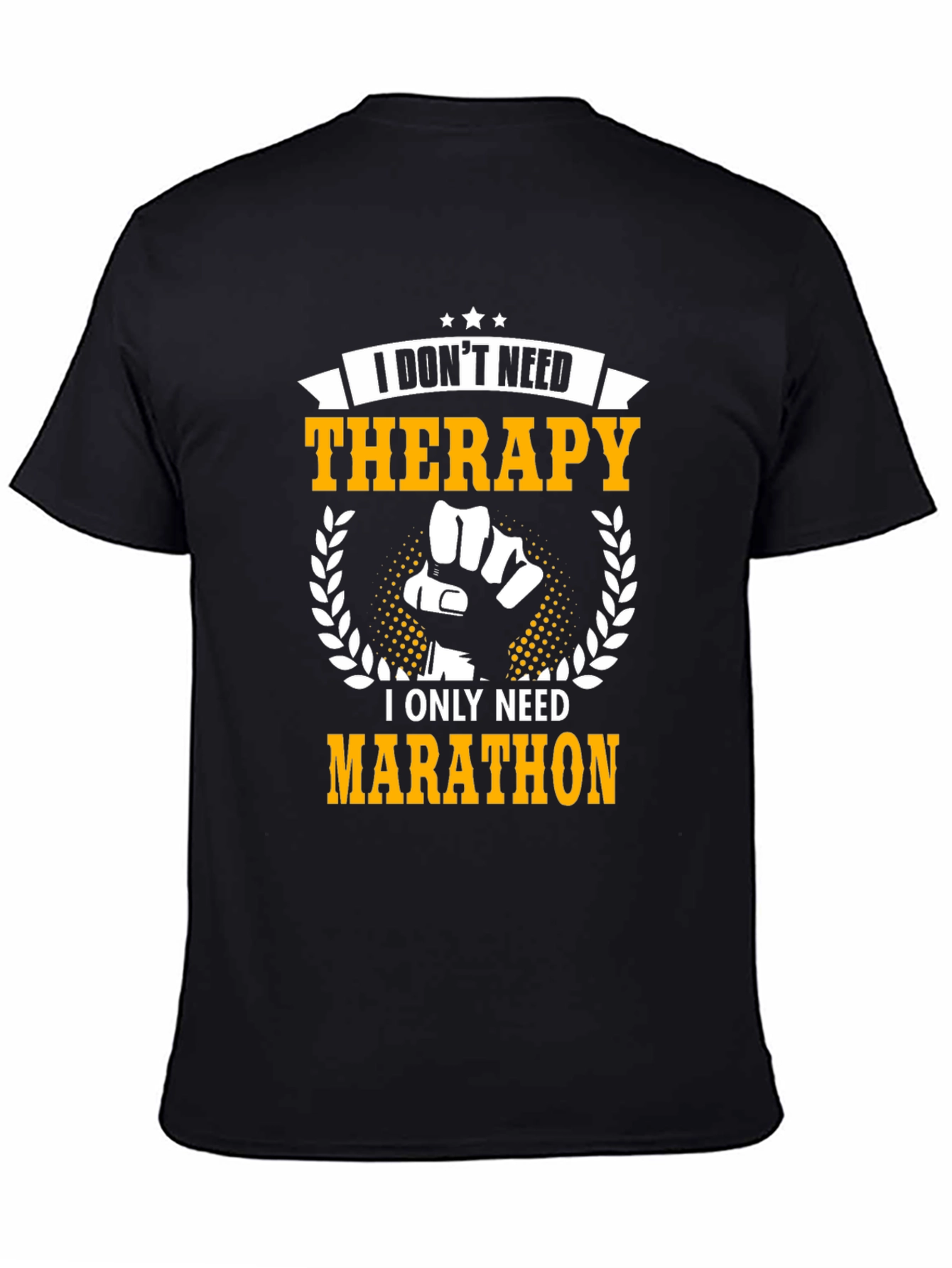 Black Therapy? I need Marathon! Funny T-Shirt view 4