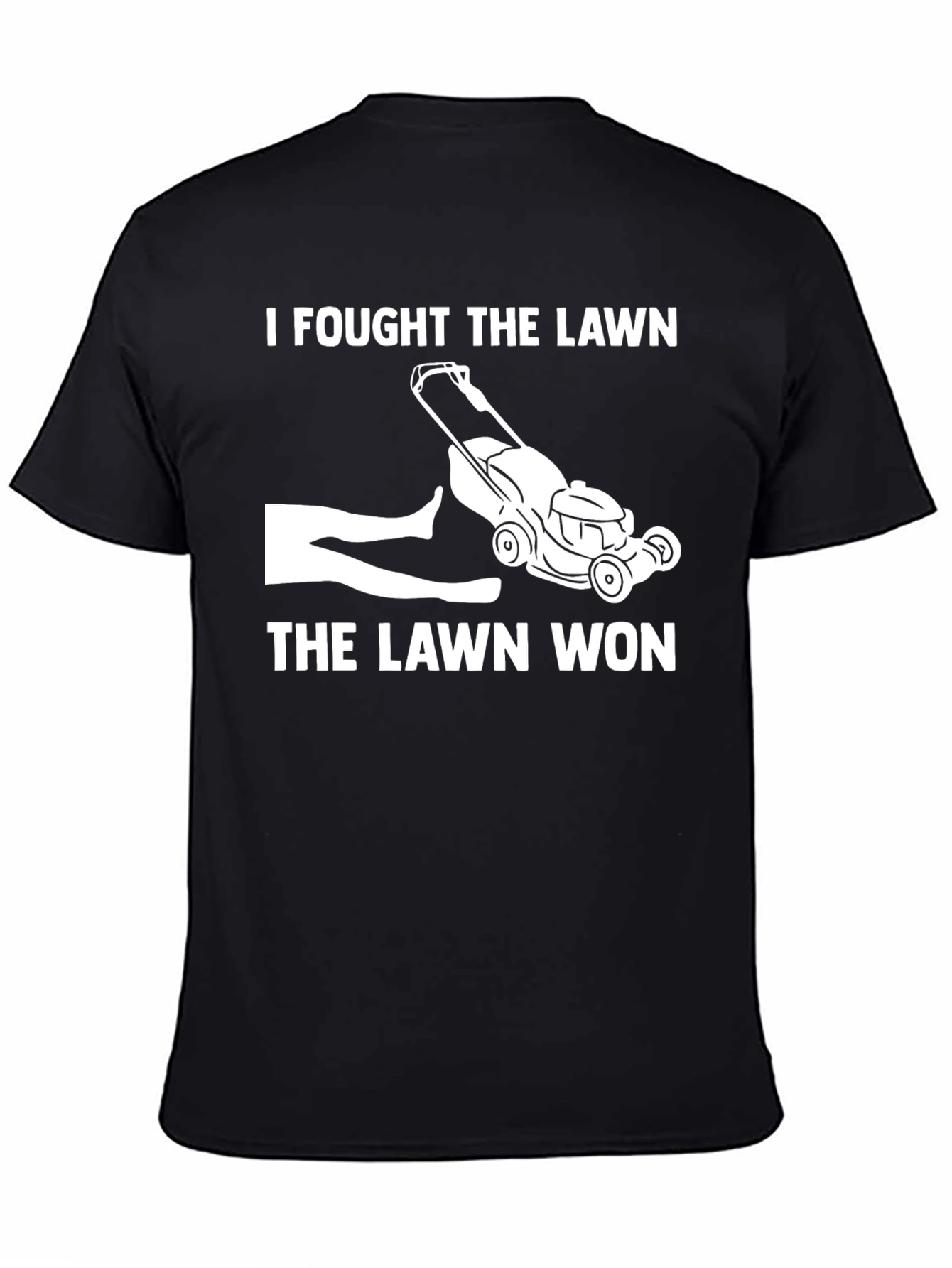 Black I Fought The Lawn Funny T-Shirt view 4