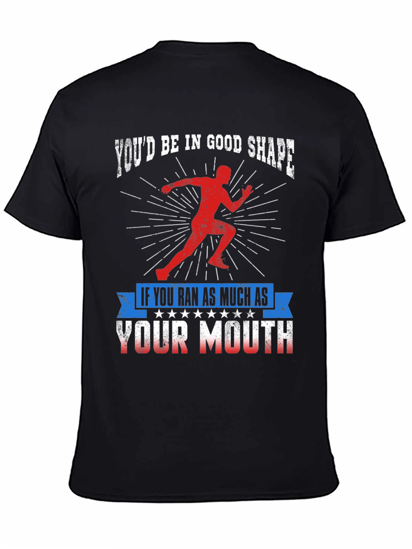 Black Funny Running T-Shirt: You'd Be In Good Shape view 4