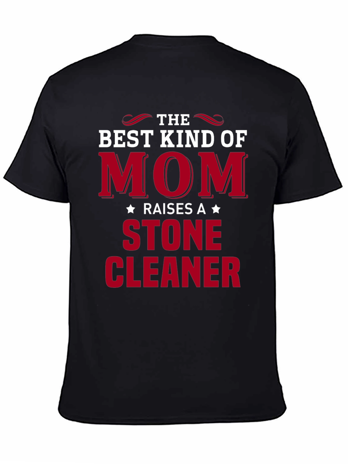 Black Best Kind of Mom Stone Cleaner T-Shirt view 4