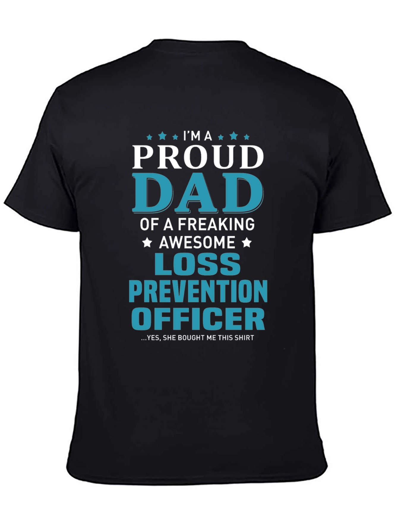 Black Proud Dad Loss Prevention Officer Graphic T-Shirt view 4