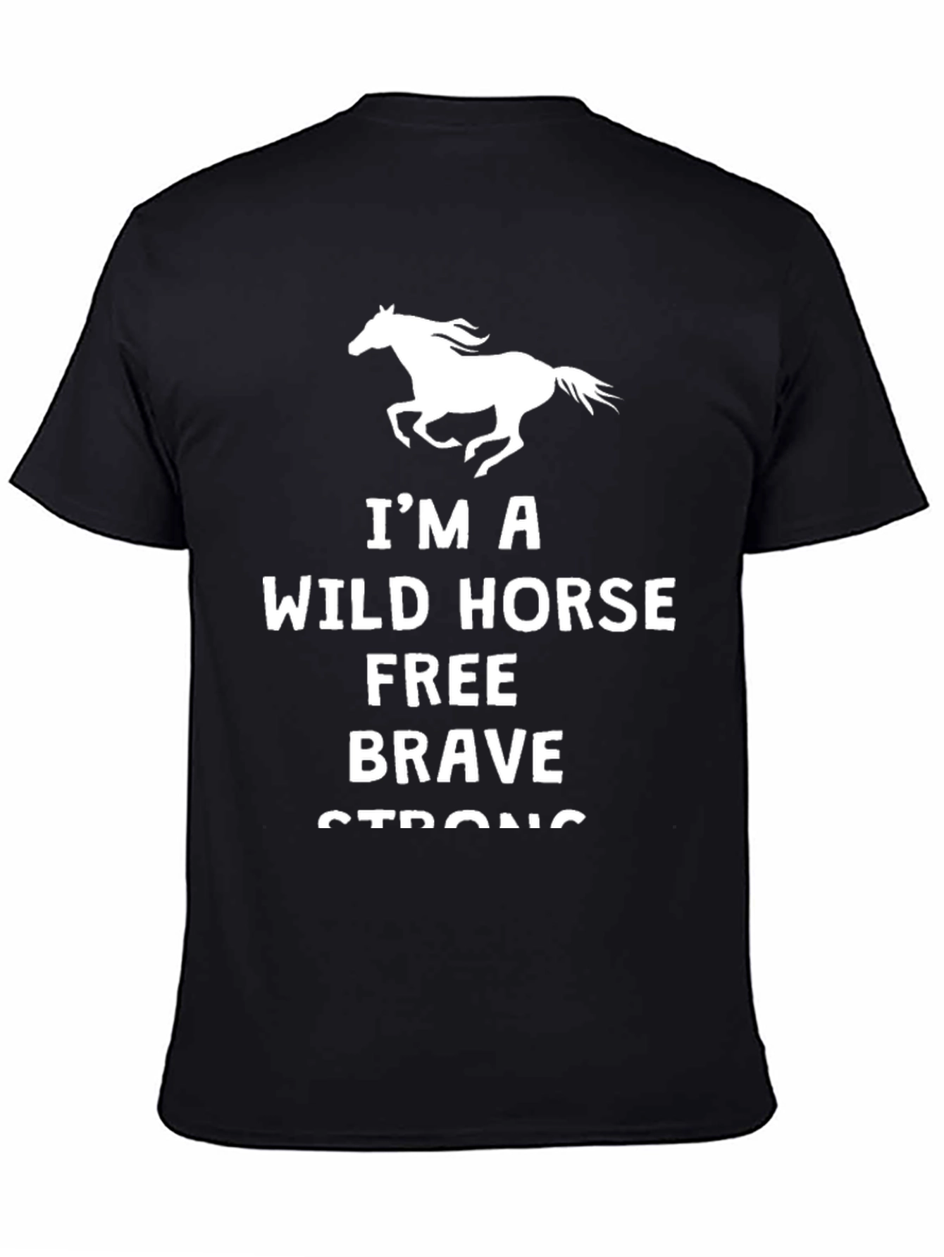 Black Wild Horse Tee: Free, Brave, Strong T-Shirt view 4
