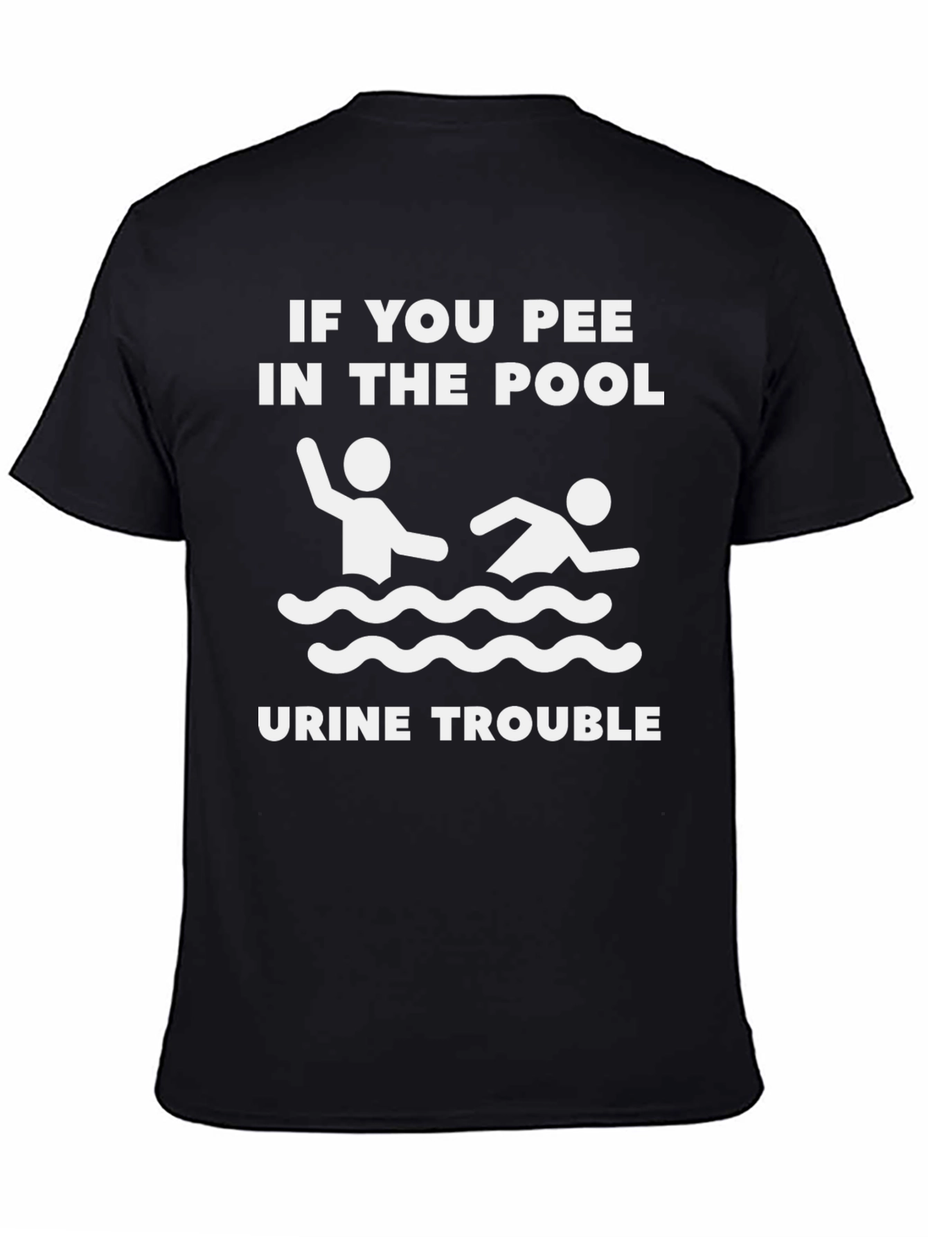 Black Funny Pool Pee T-Shirt - "Urine Trouble" view 4