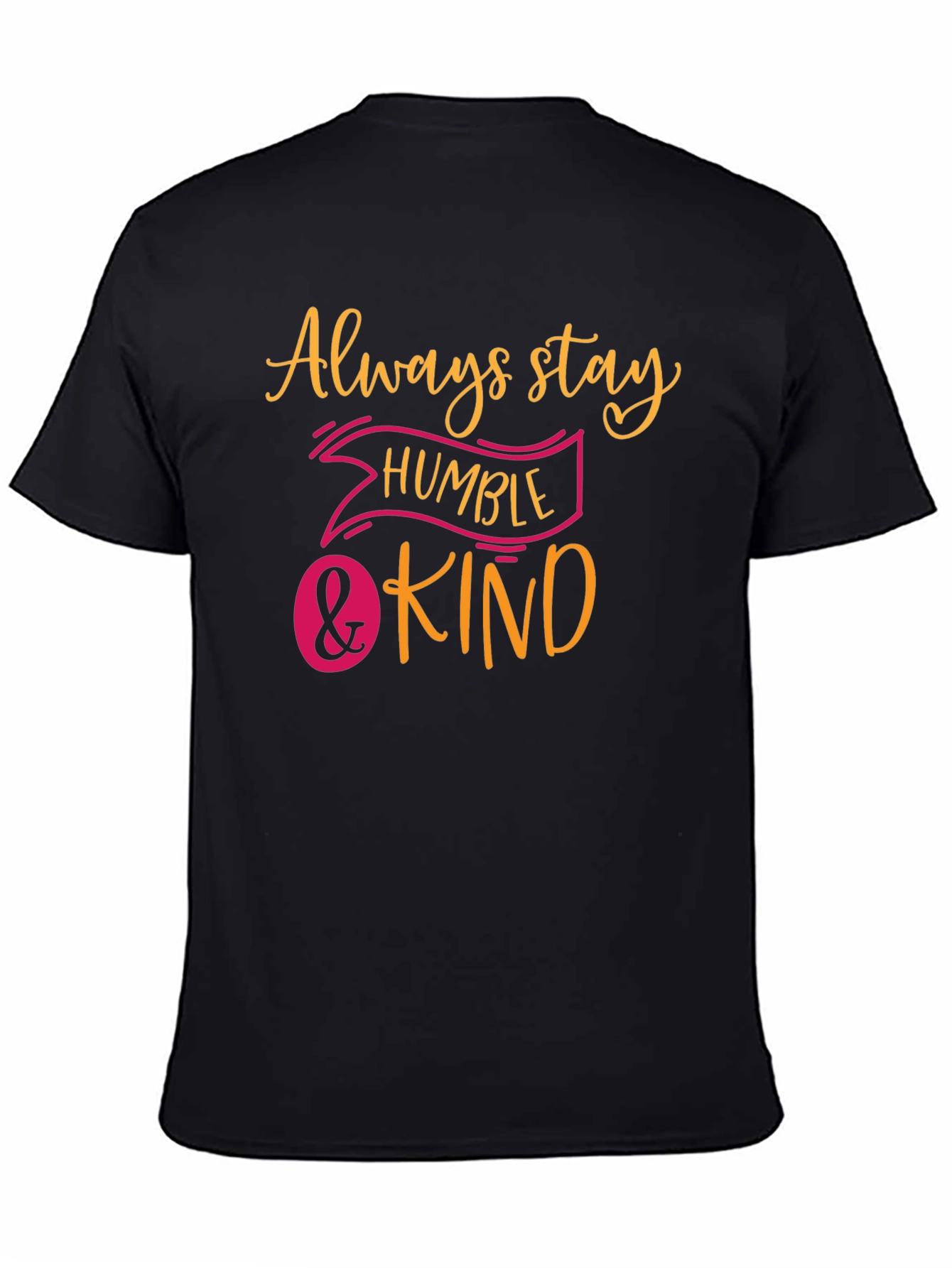 Black Always Stay Humble & Kind Graphic Tee view 4