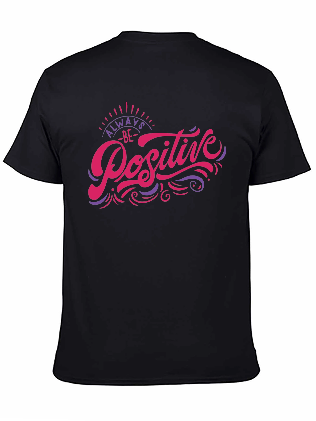 Black Always Be Positive Graphic Tee - Motivational Black T-Shirt view 4
