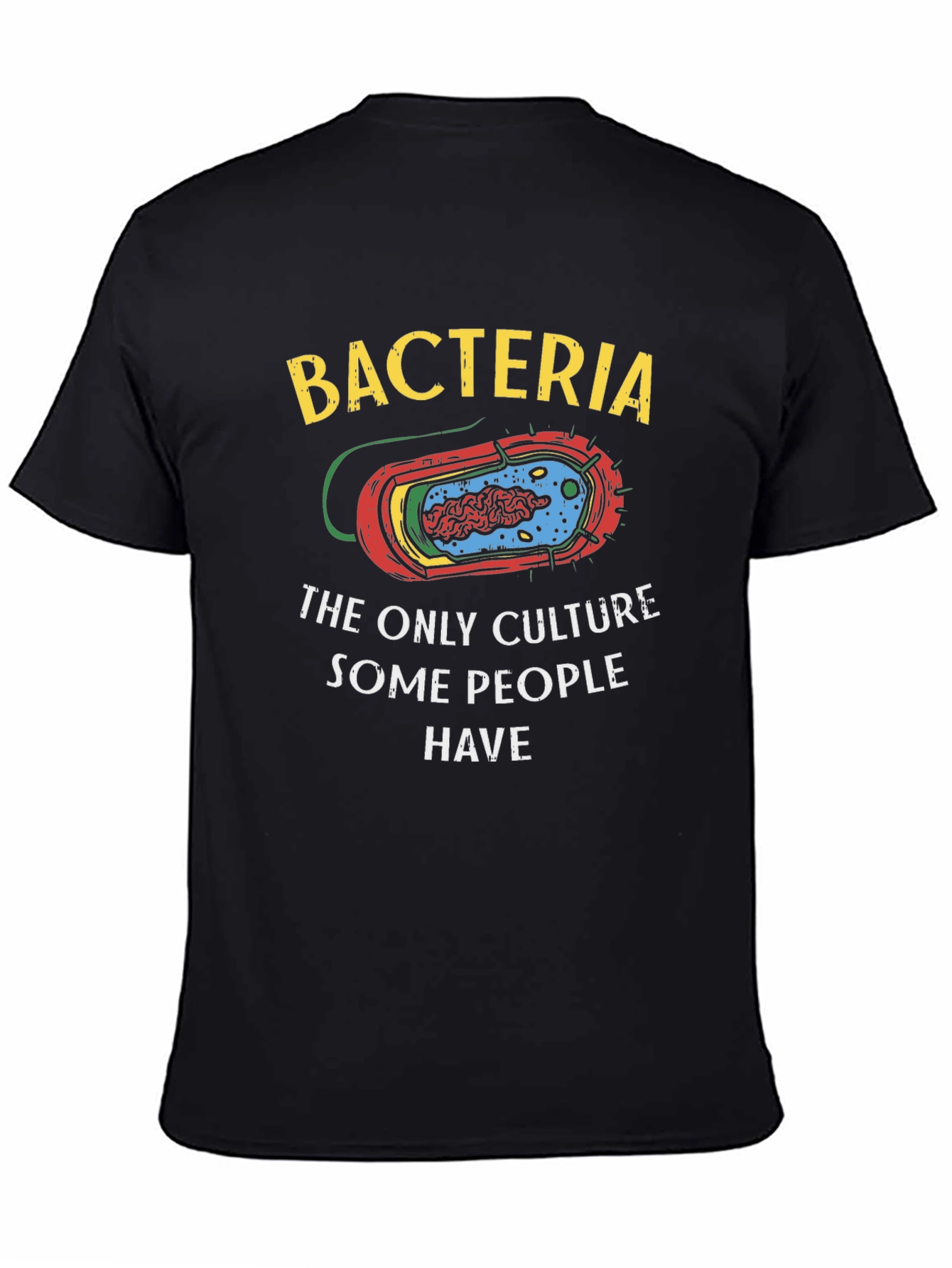 Black Bacteria Culture Humor T-Shirt view 4