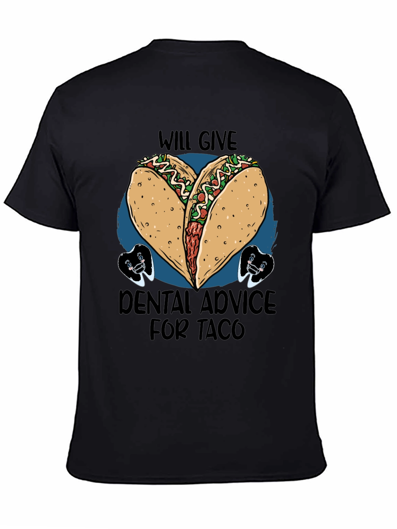 Black Taco Dental Advice Graphic Tee view 4