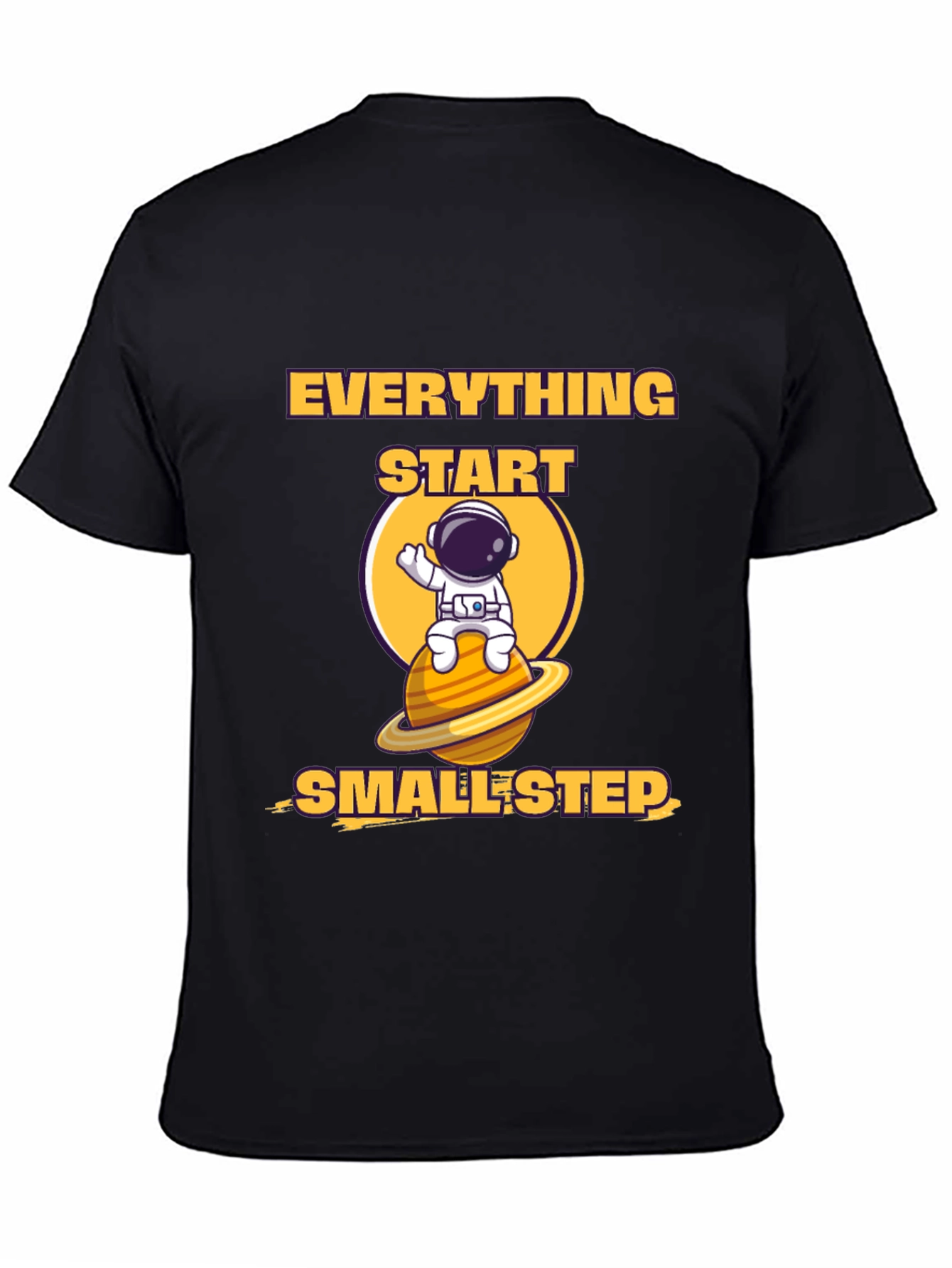 Black Everything Starts Smallest Step T-Shirt view 4