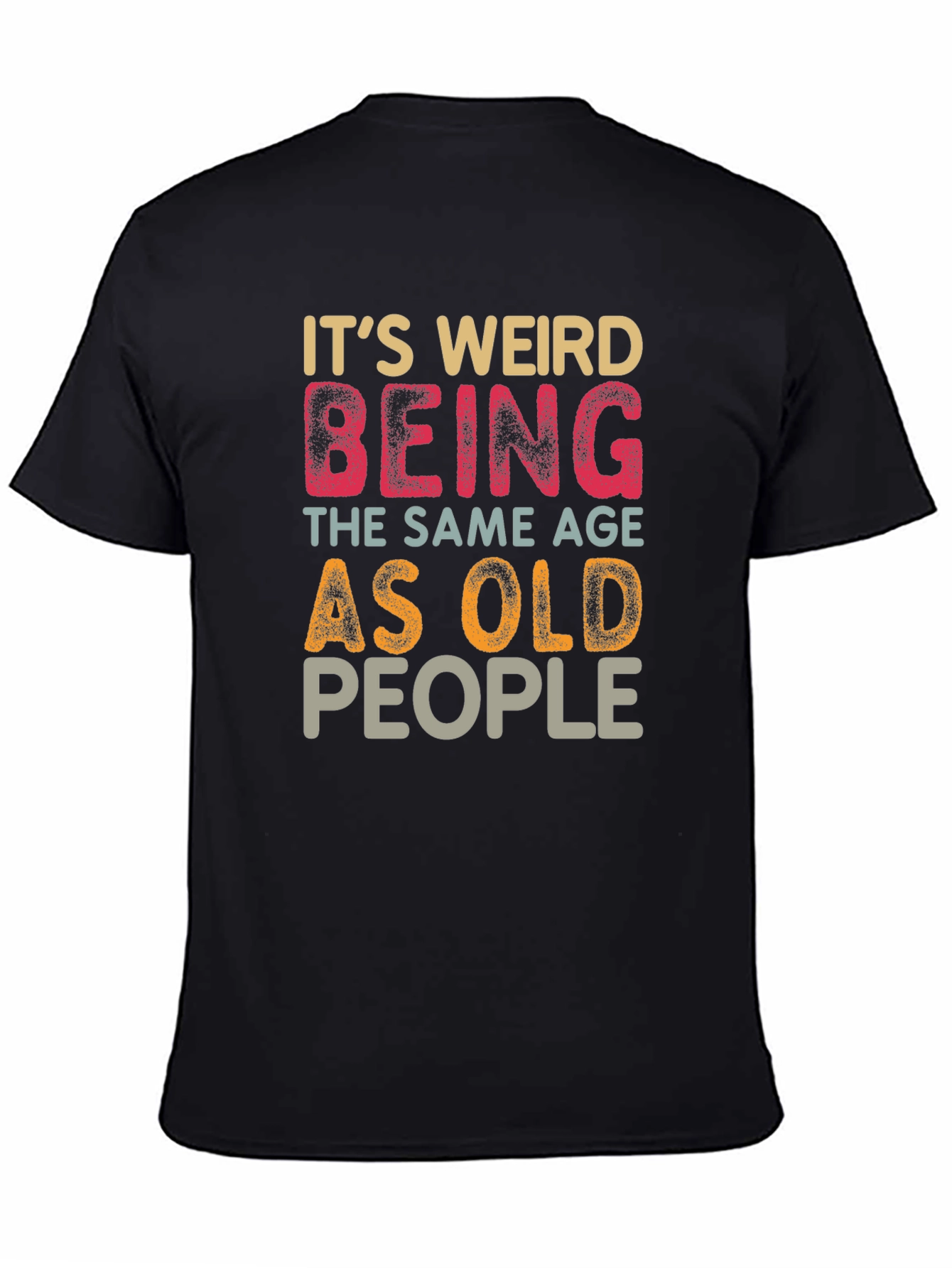 Black Funny 'Same Age as Old People' Graphic T-Shirt view 4