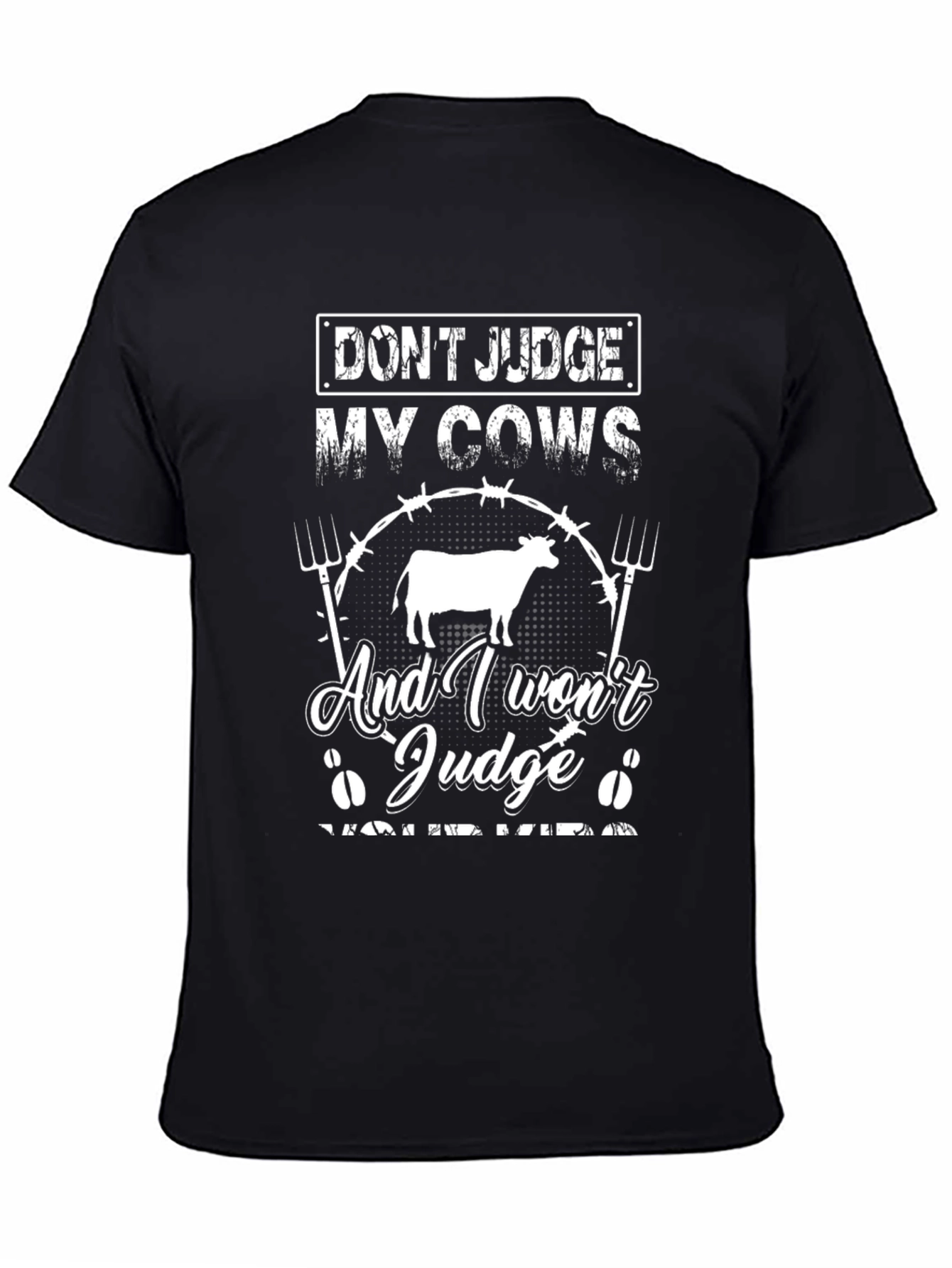 Black Don't Judge My Cows Graphic T-Shirt view 4