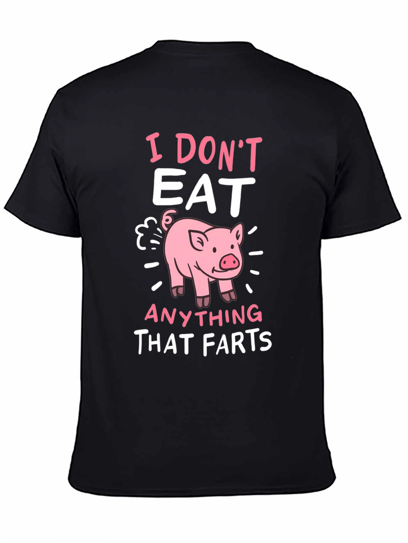 Black Funny Vegan T-Shirt - I Don't Eat Anything That Farts view 4
