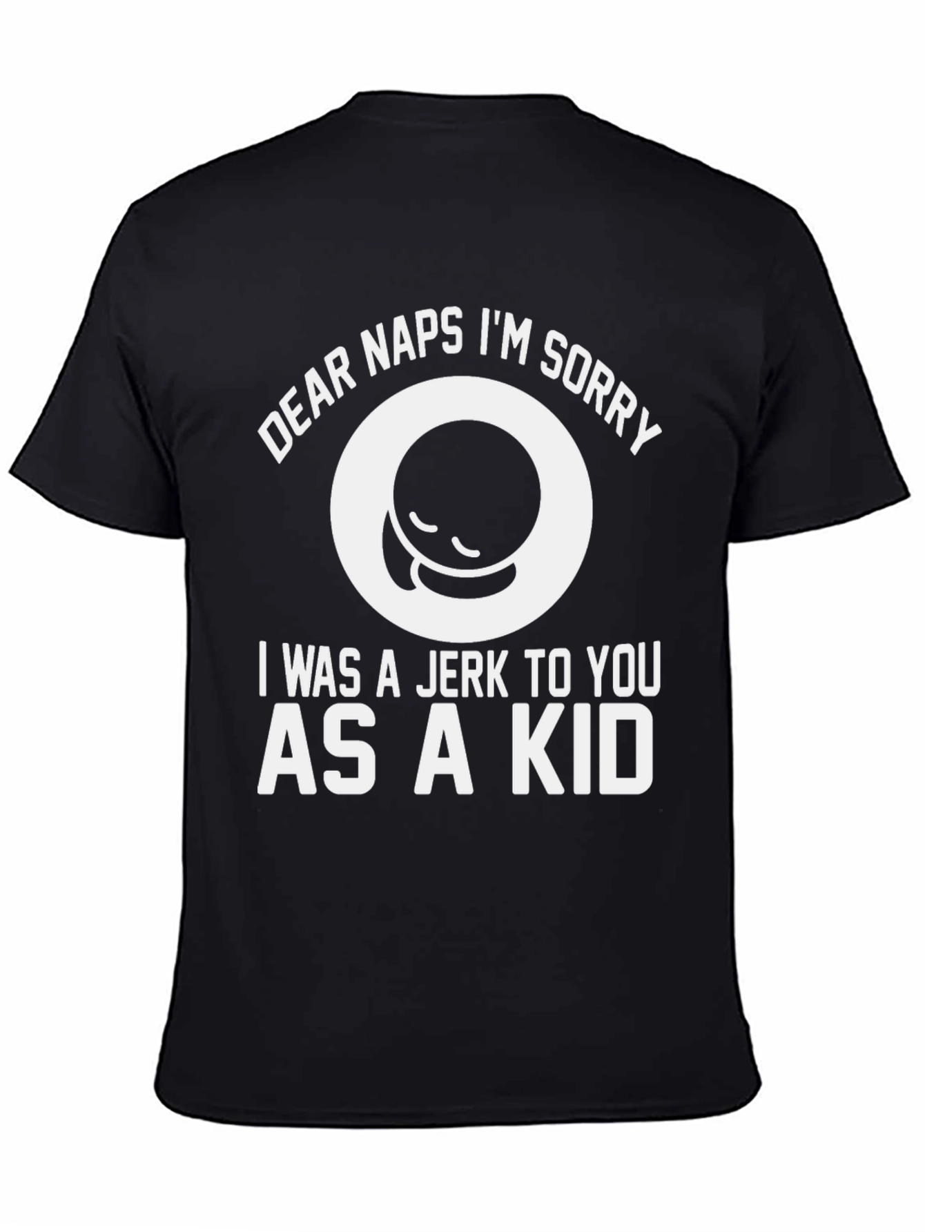 Black Dear Naps I'm Sorry T-Shirt - Funny Sleep Tee view 4