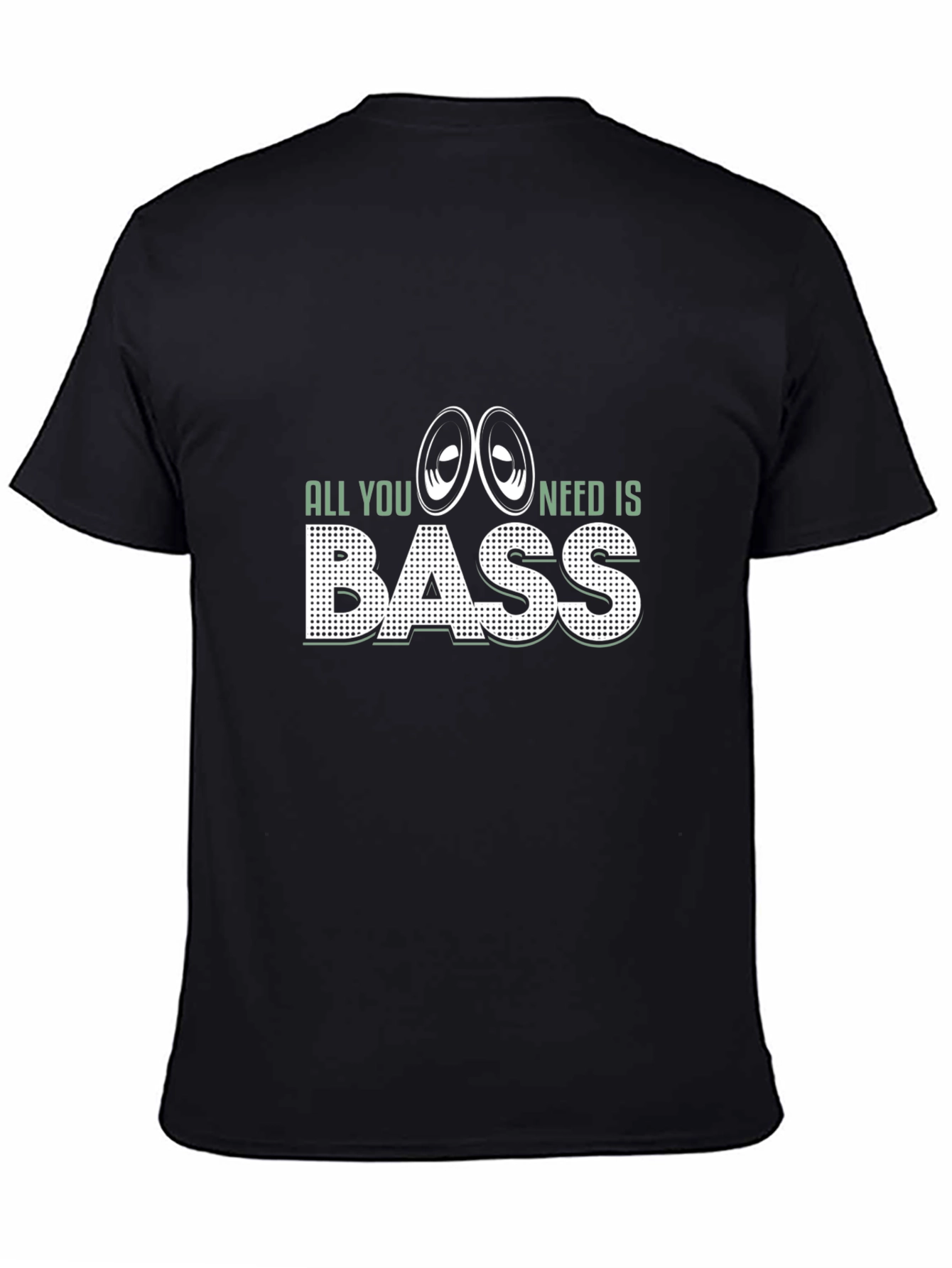 Black All You Need Is Bass T-Shirt - Music Lover Tee view 4