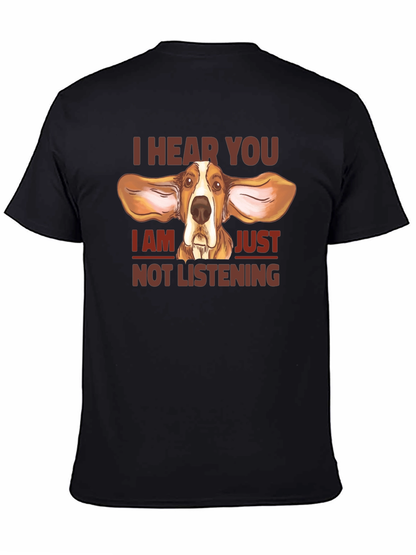 Black Funny Dog T-Shirt: I Hear You, Not Listening! view 4