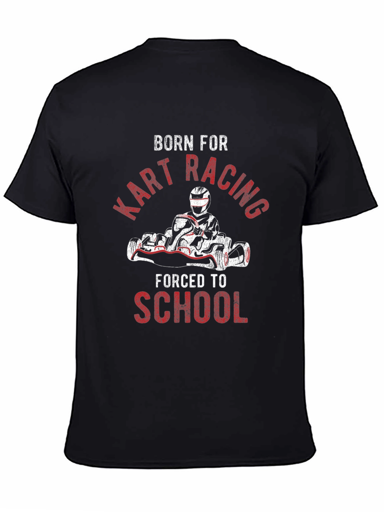 Black Born for Kart Racing T-Shirt - Motorsports Passion view 4