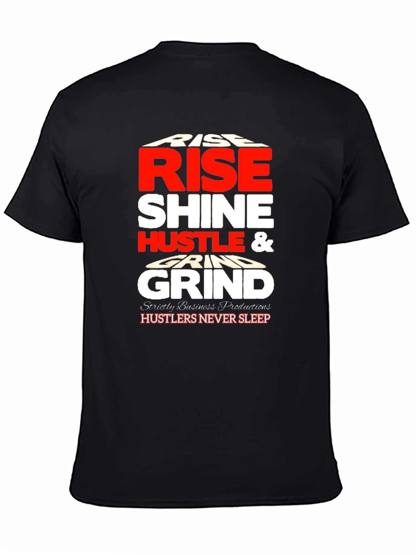Black Rise Shine Hustle Grind Black Graphic Tee view 4