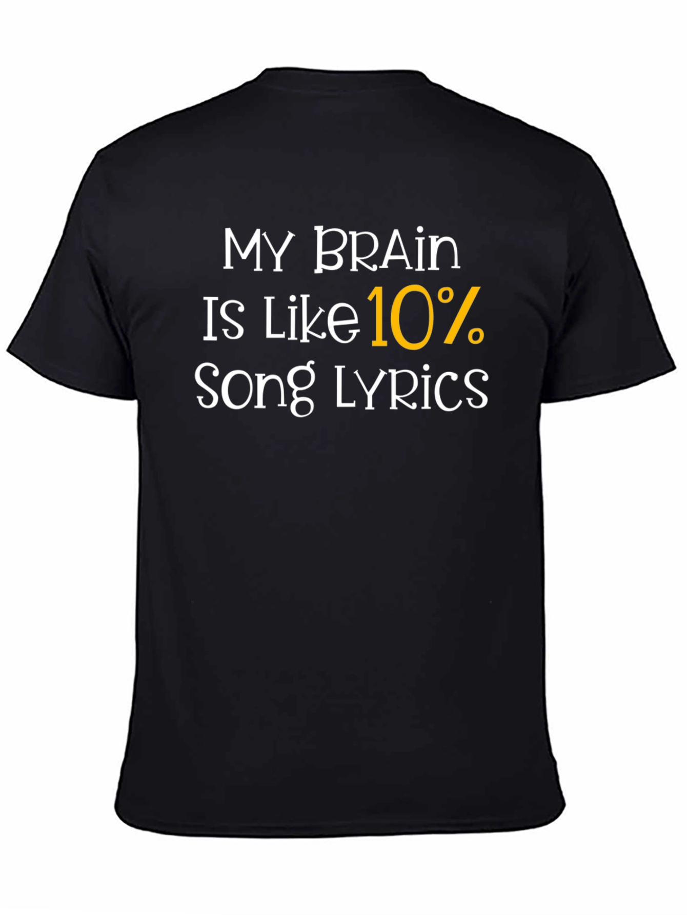 Black My Brain 10% Song Lyrics Graphic Tee view 4
