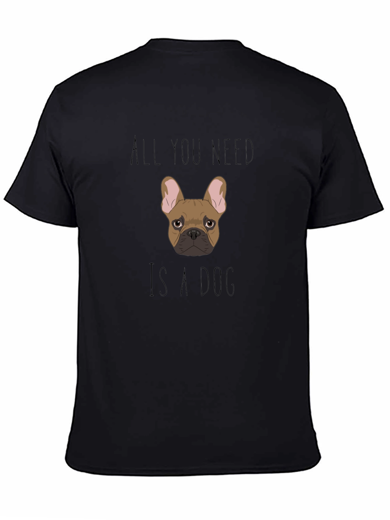 Black All You Need Is A Dog Graphic Tee view 4
