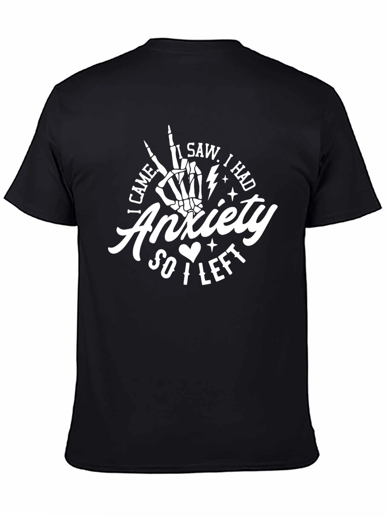 Black Anxiety T-Shirt I Came I Saw I Left Funny Graphic Tee view 4