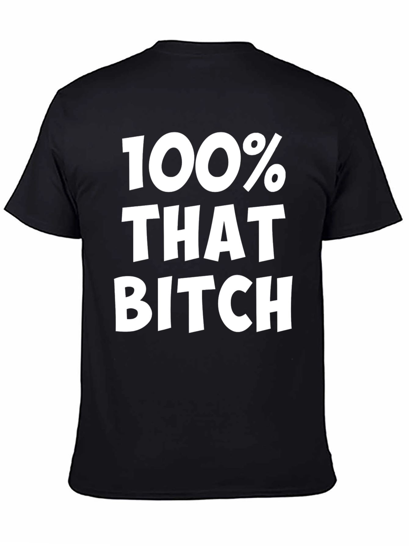 Black 100% That Bitch Black Graphic Tee view 4