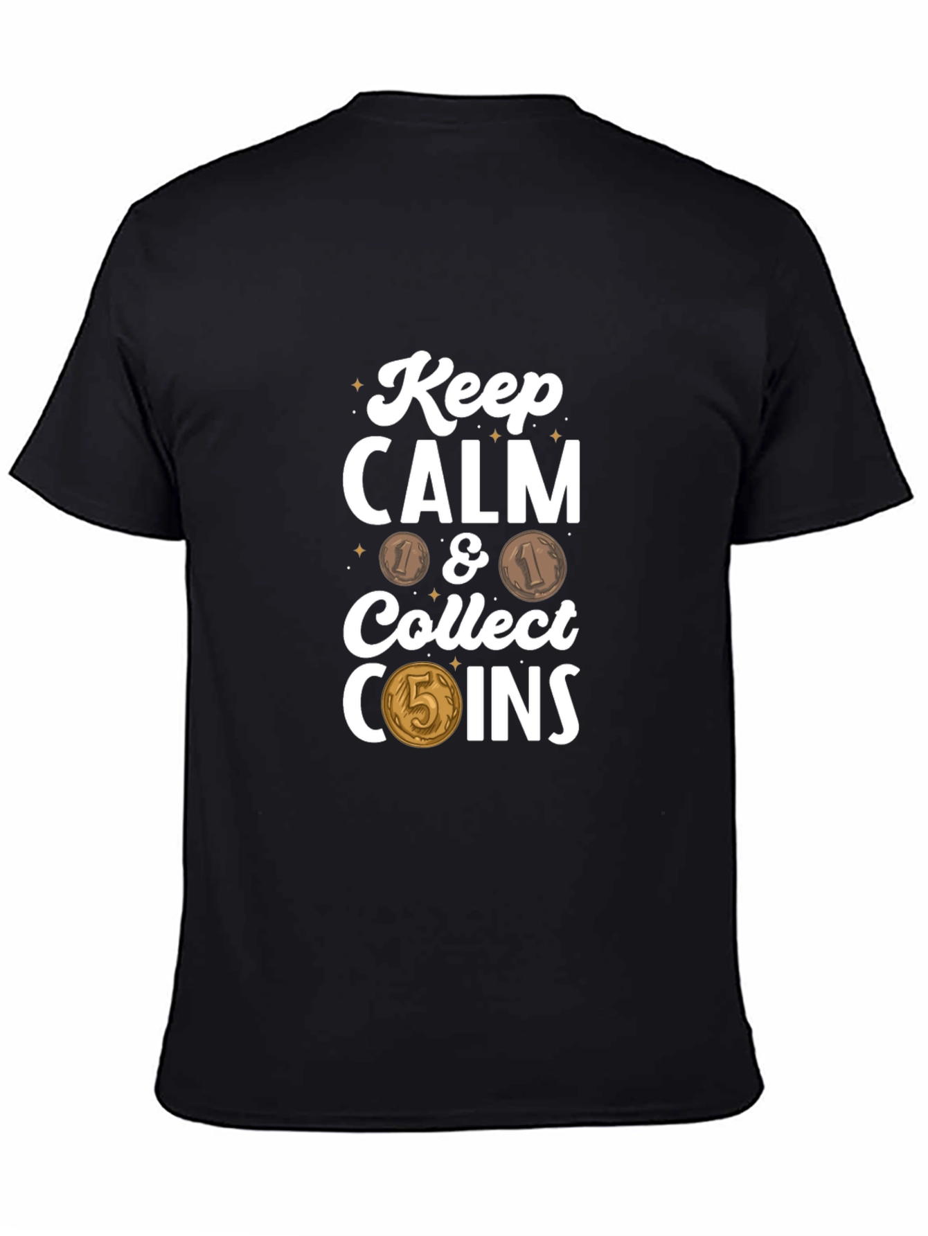Black Keep Calm & Collect Coins T-Shirt view 4