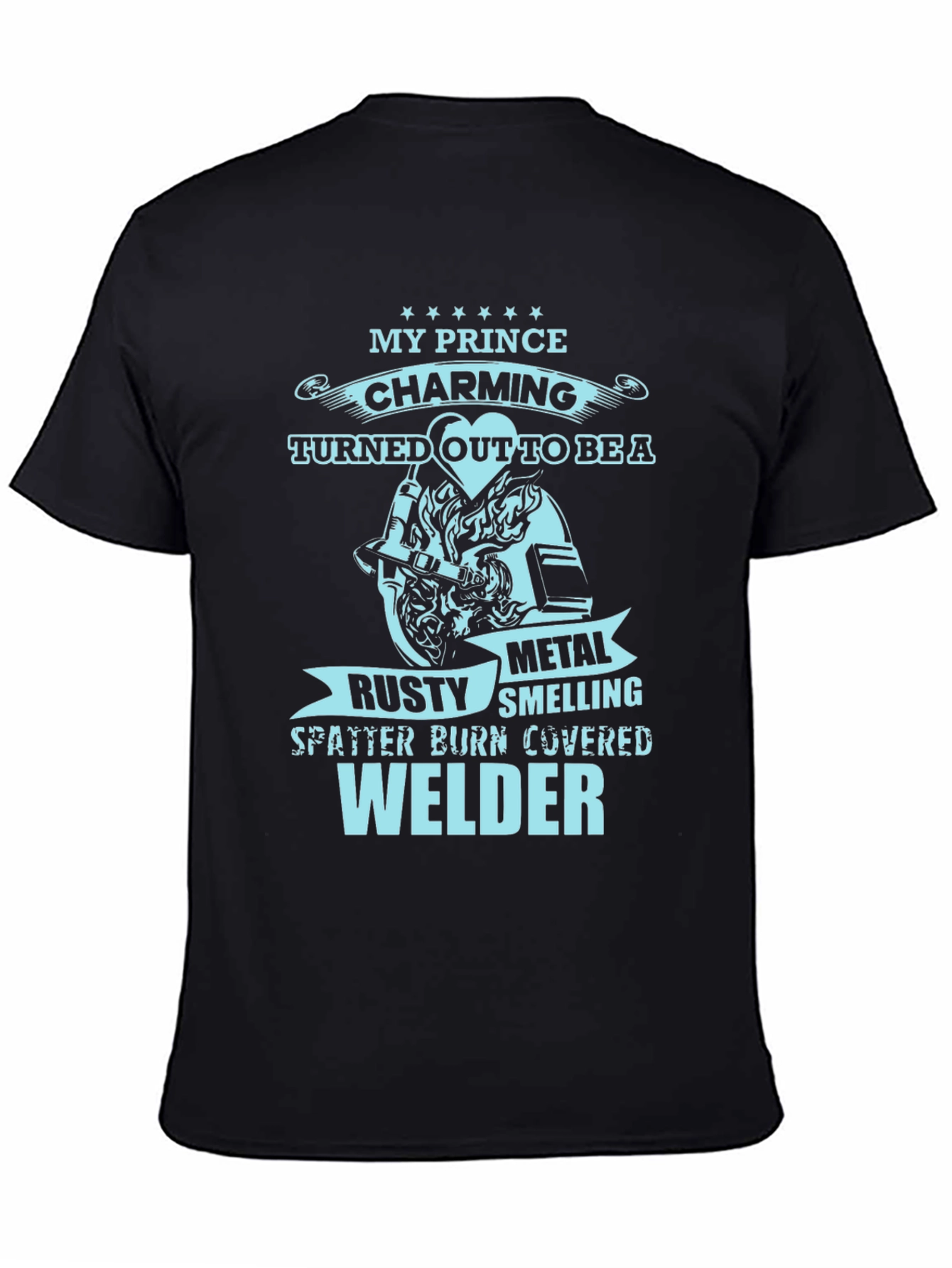 Black My Prince Welder T-Shirt - Black Novelty Tee view 4