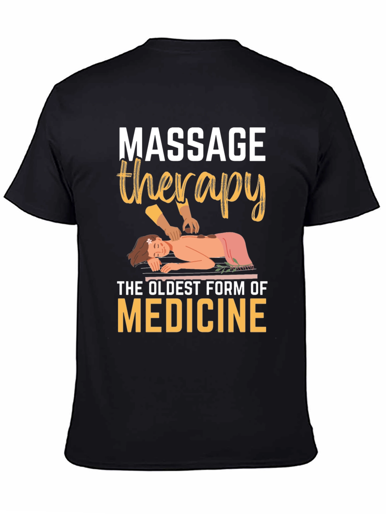 Black Massage Therapy T-Shirt: Oldest Medicine, Relaxing Design view 4