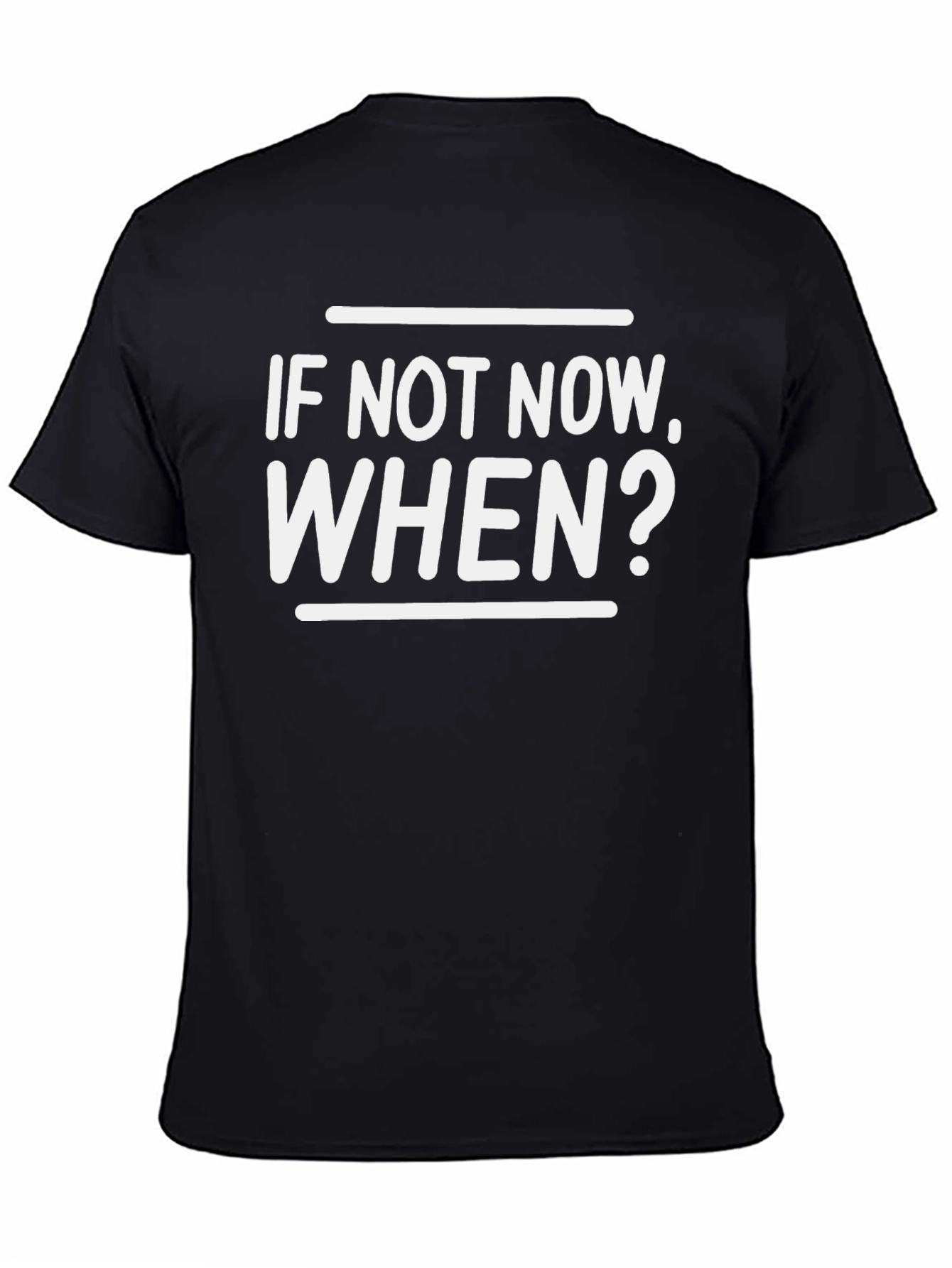 Black If Not Now, When? Graphic Tee view 4