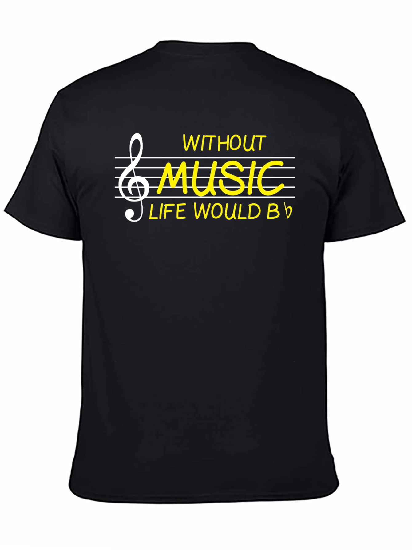 Black Music Lover T-Shirt - Without Music Life Would B Flat view 4