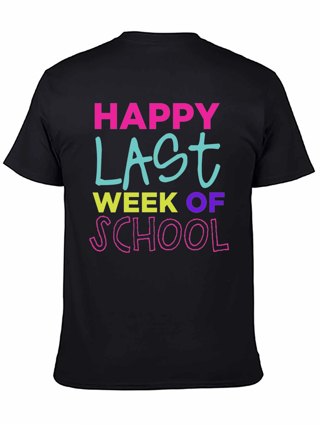 Black Happy Last Week of School T-Shirt view 4
