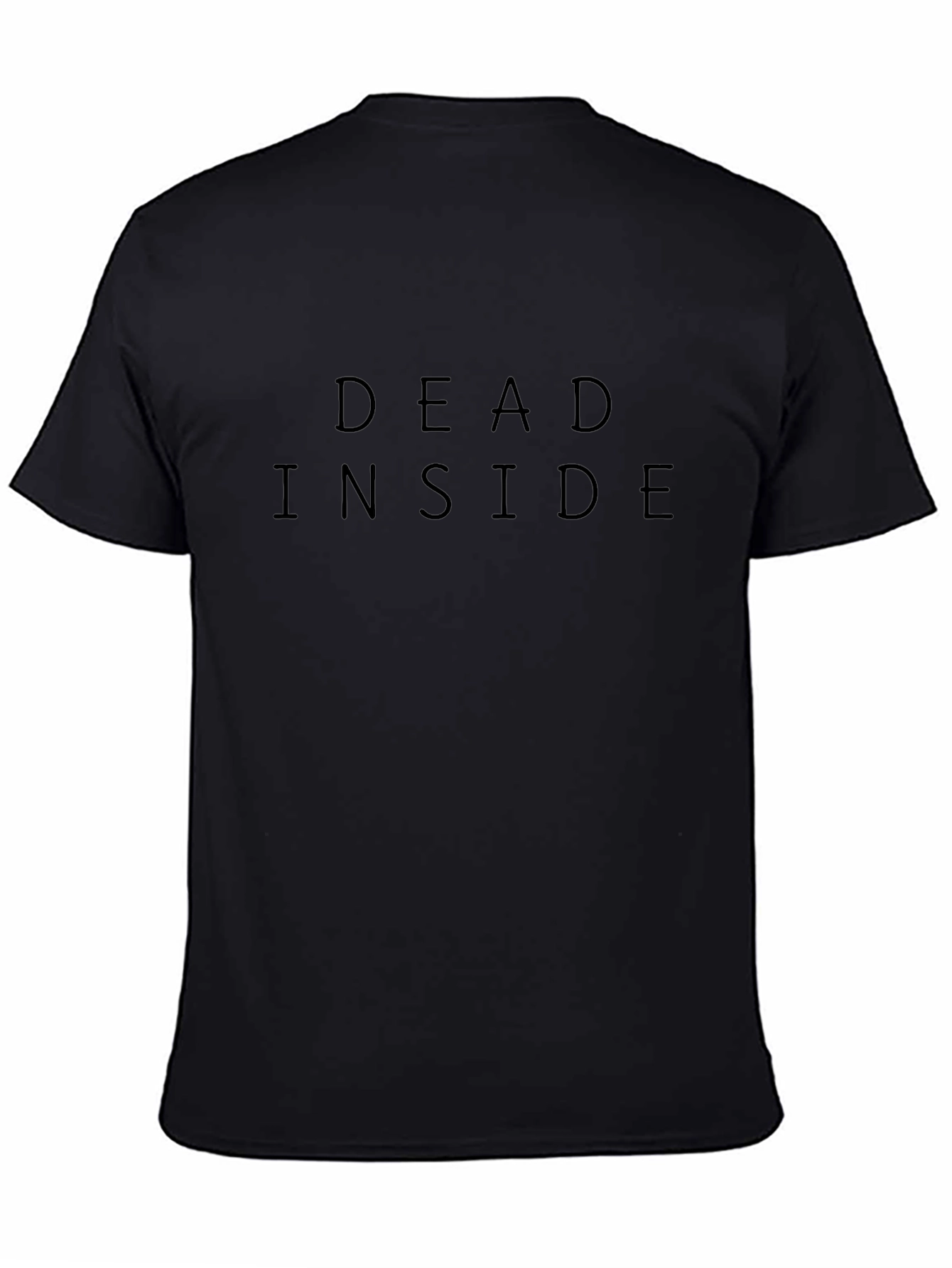 Dead Inside Black T-Shirt - Express Your Mood - 4