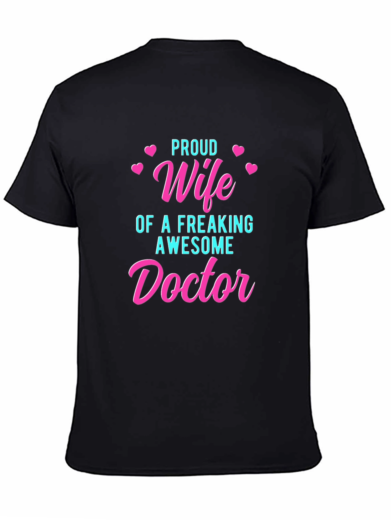 Black Proud Wife of an Awesome Doctor T-Shirt view 4