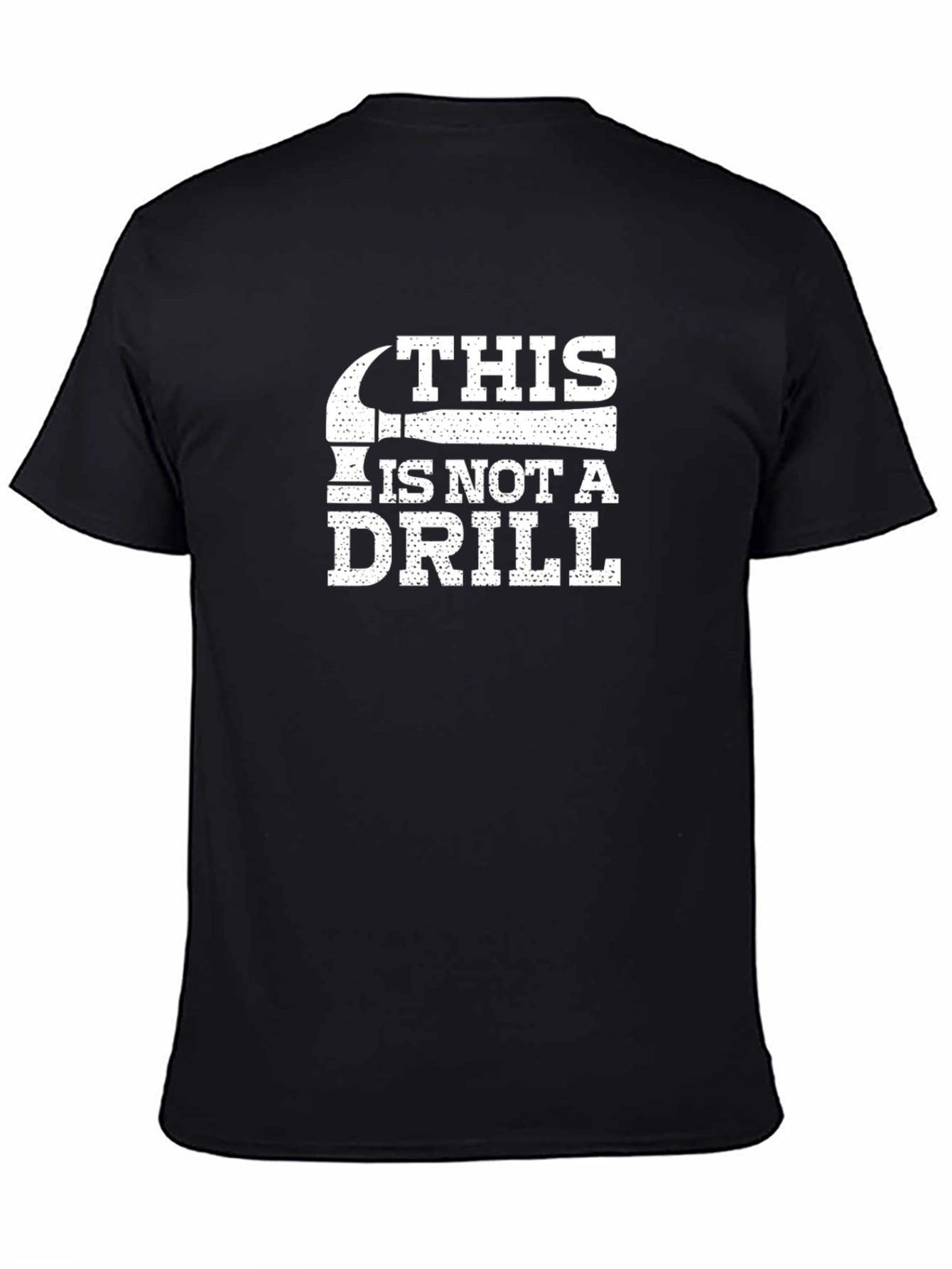 Black This Is Not A Drill T-Shirt view 4