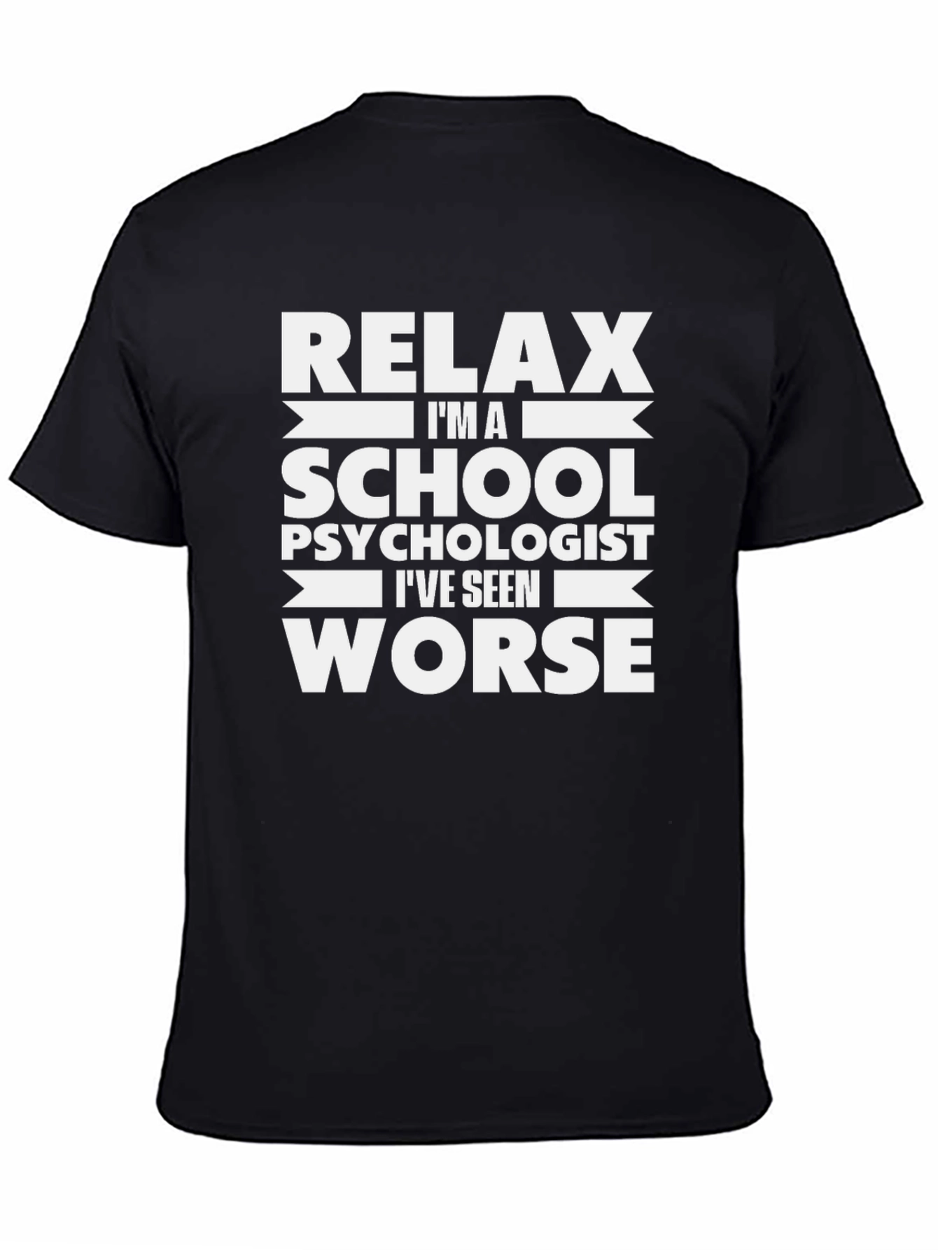 Black Relax, I'm a School Psychologist T-Shirt view 4