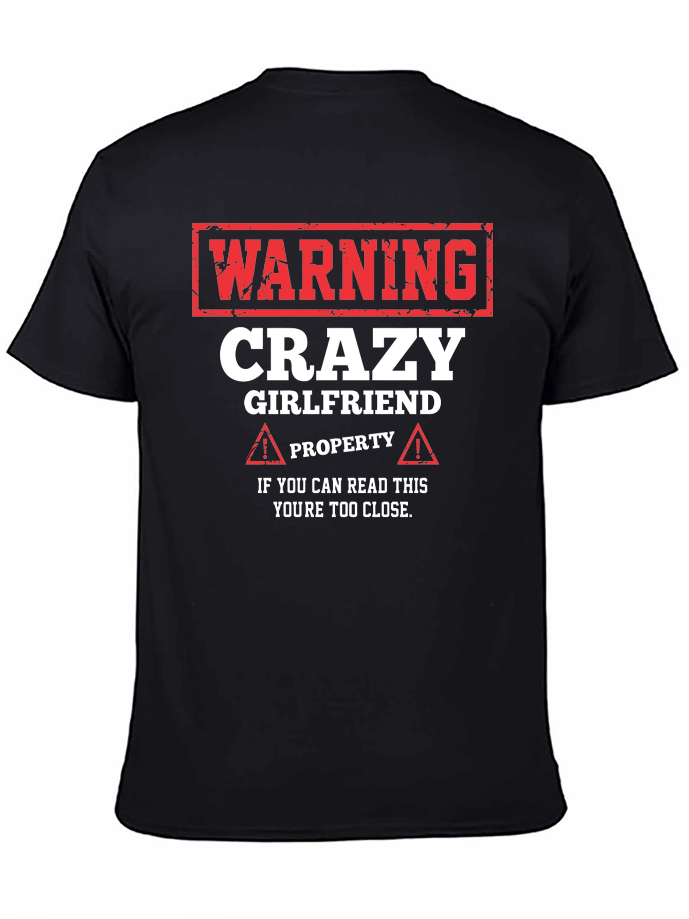 Black Warning Crazy Girlfriend Property Graphic Tee view 4